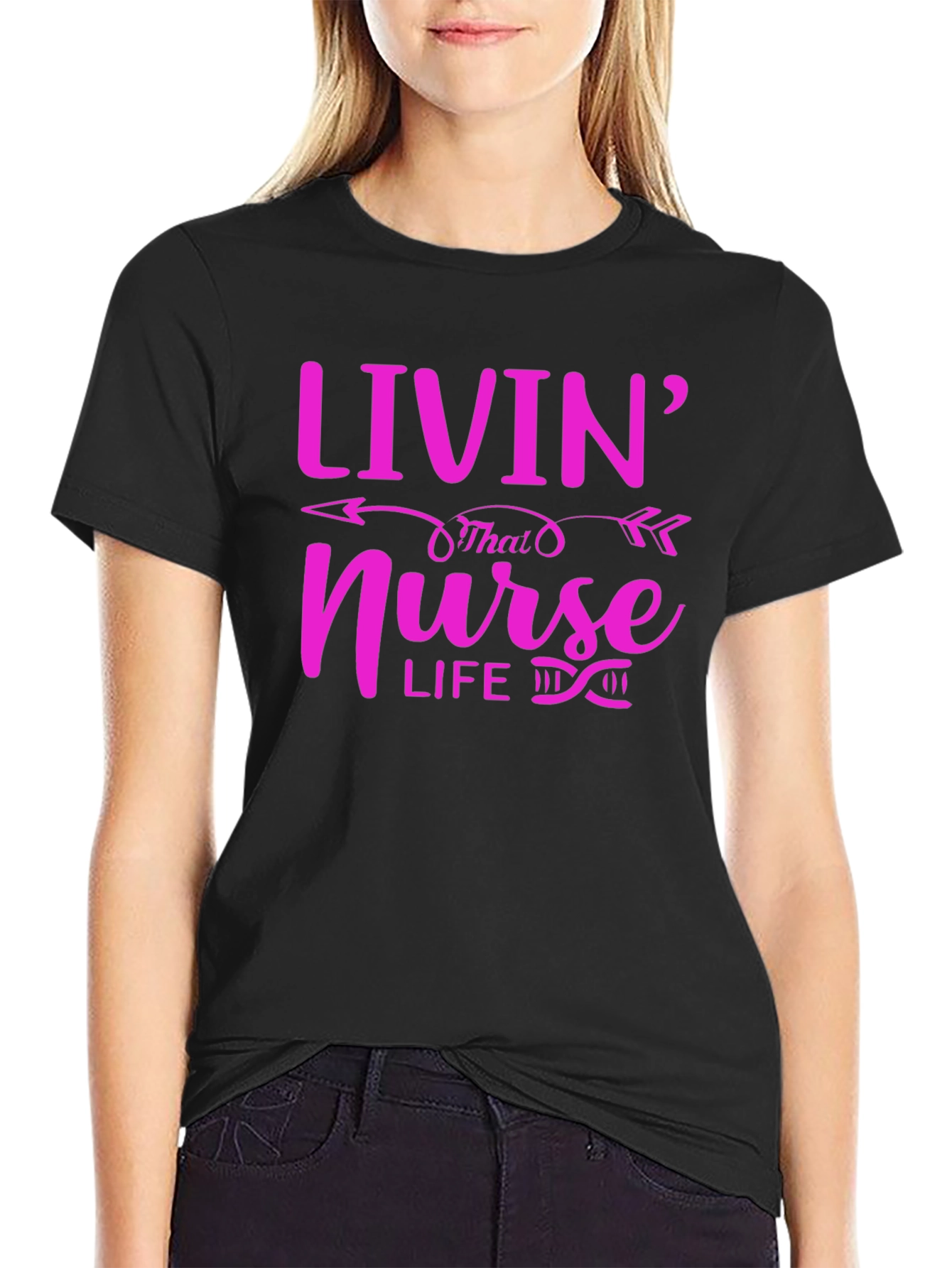 Livin That Nurse Life T-Shirt - Fun & Stylish!