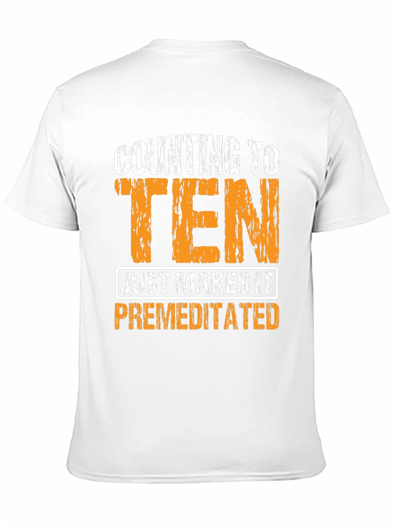 Counting to Ten - Funny Graphic T-Shirt