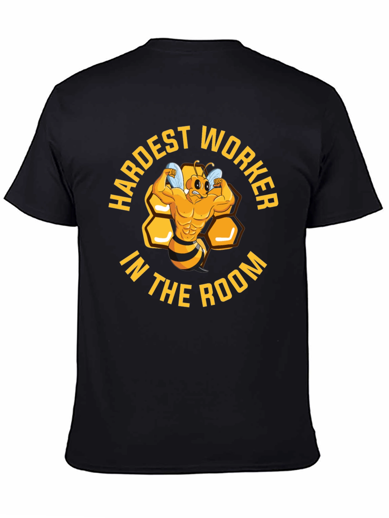 Hardest Worker Bee Muscle T-Shirt