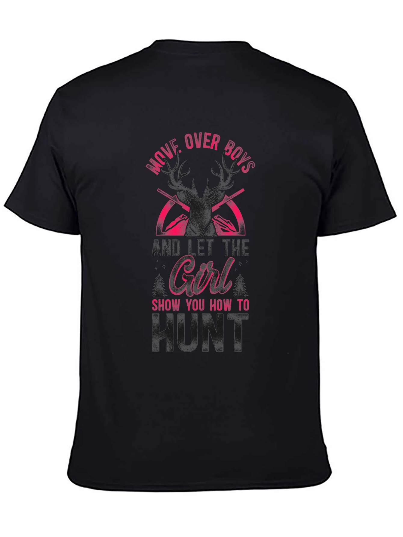 Move Over Boys Hunting Girl T-Shirt