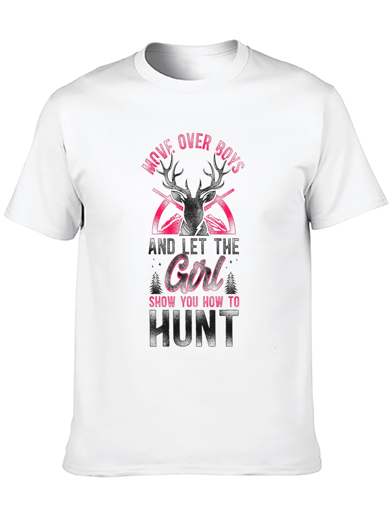 Move Over Boys Hunting Girl T-Shirt