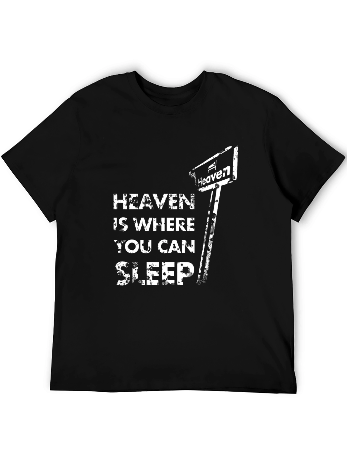 Heaven is Where You Can Sleep Black T-Shirt