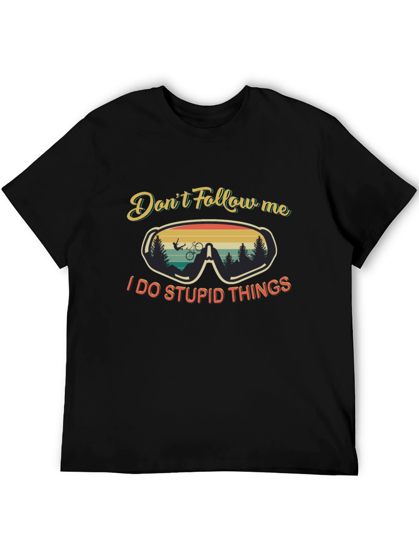 Dont Follow Me Mountain Bike Adventure T-Shirt
