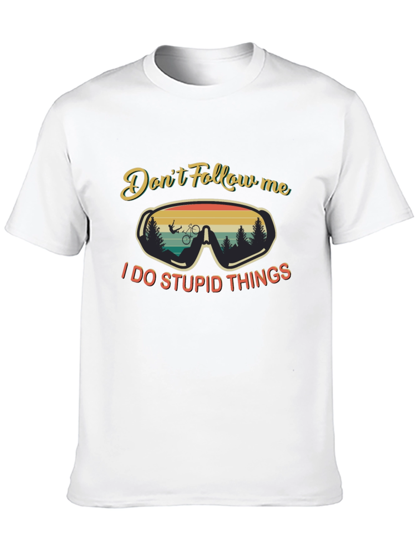 Dont Follow Me Mountain Bike Adventure T-Shirt