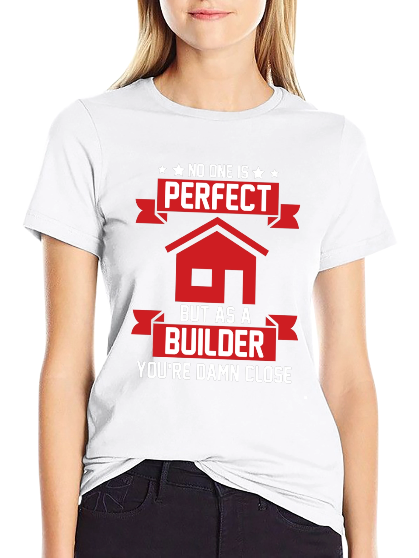 Perfect Builder T-Shirt - Funny Construction Tee