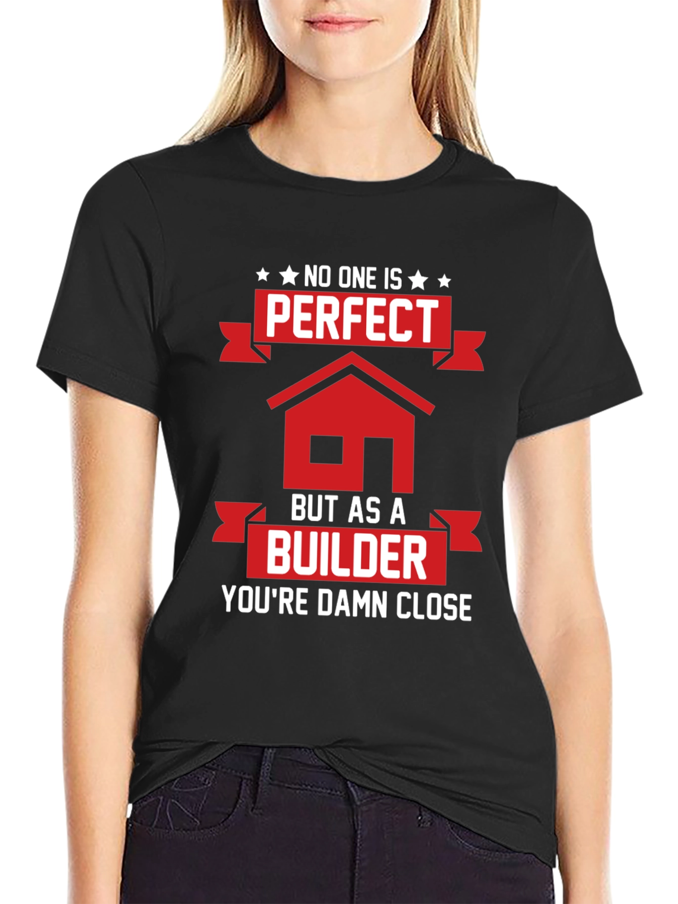 Perfect Builder T-Shirt - Funny Construction Tee