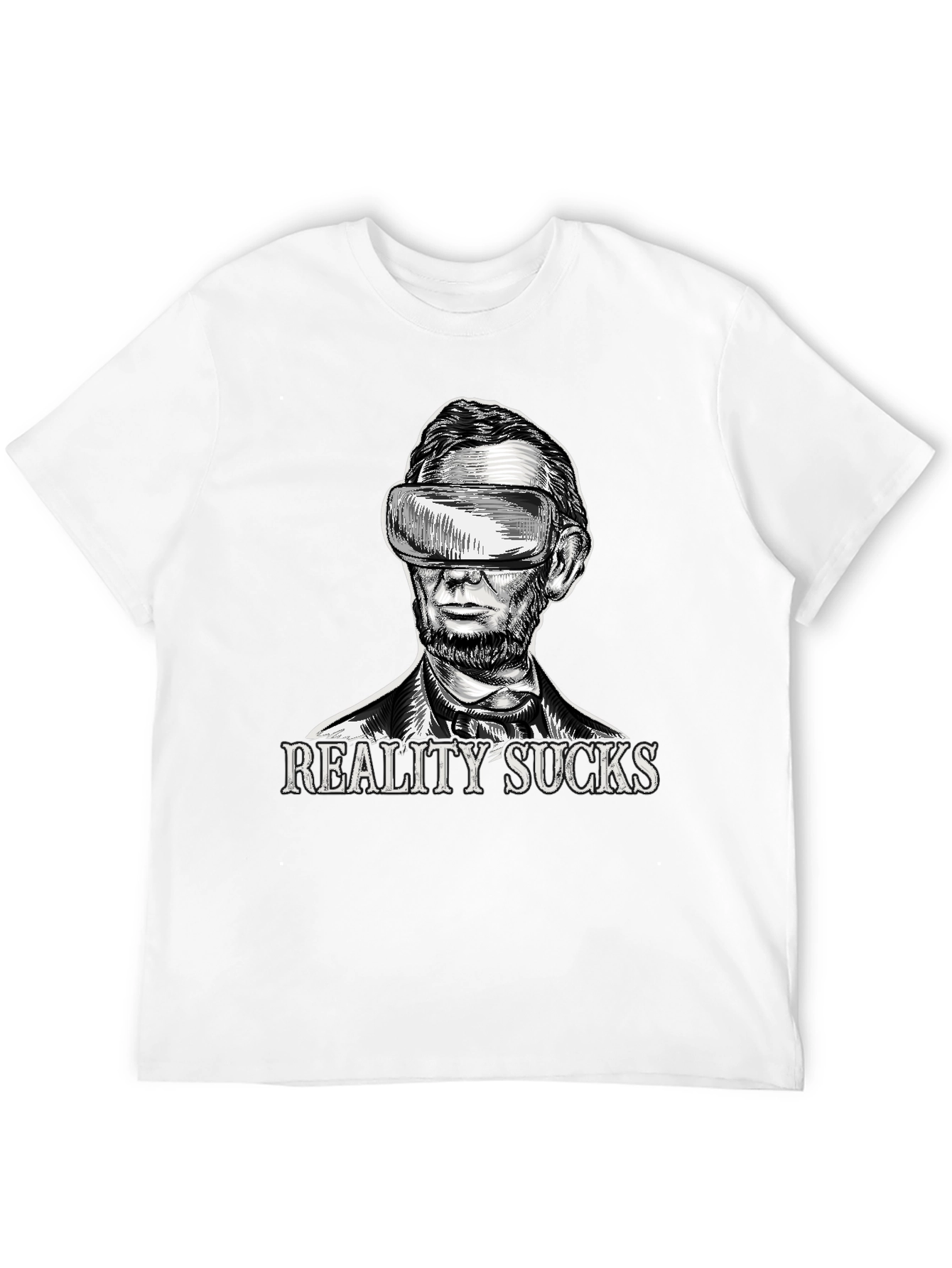 Reality Sucks VR Abraham Lincoln T-Shirt