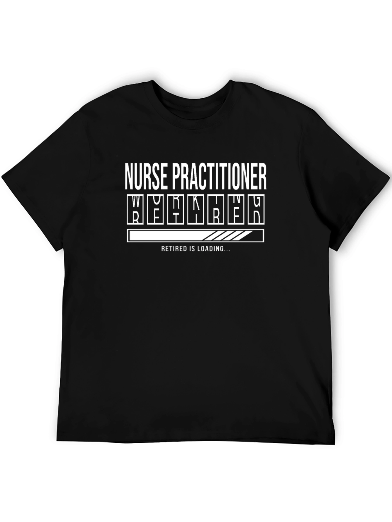 Nurse Practitioner Retired Loading Funny Black T-Shirt