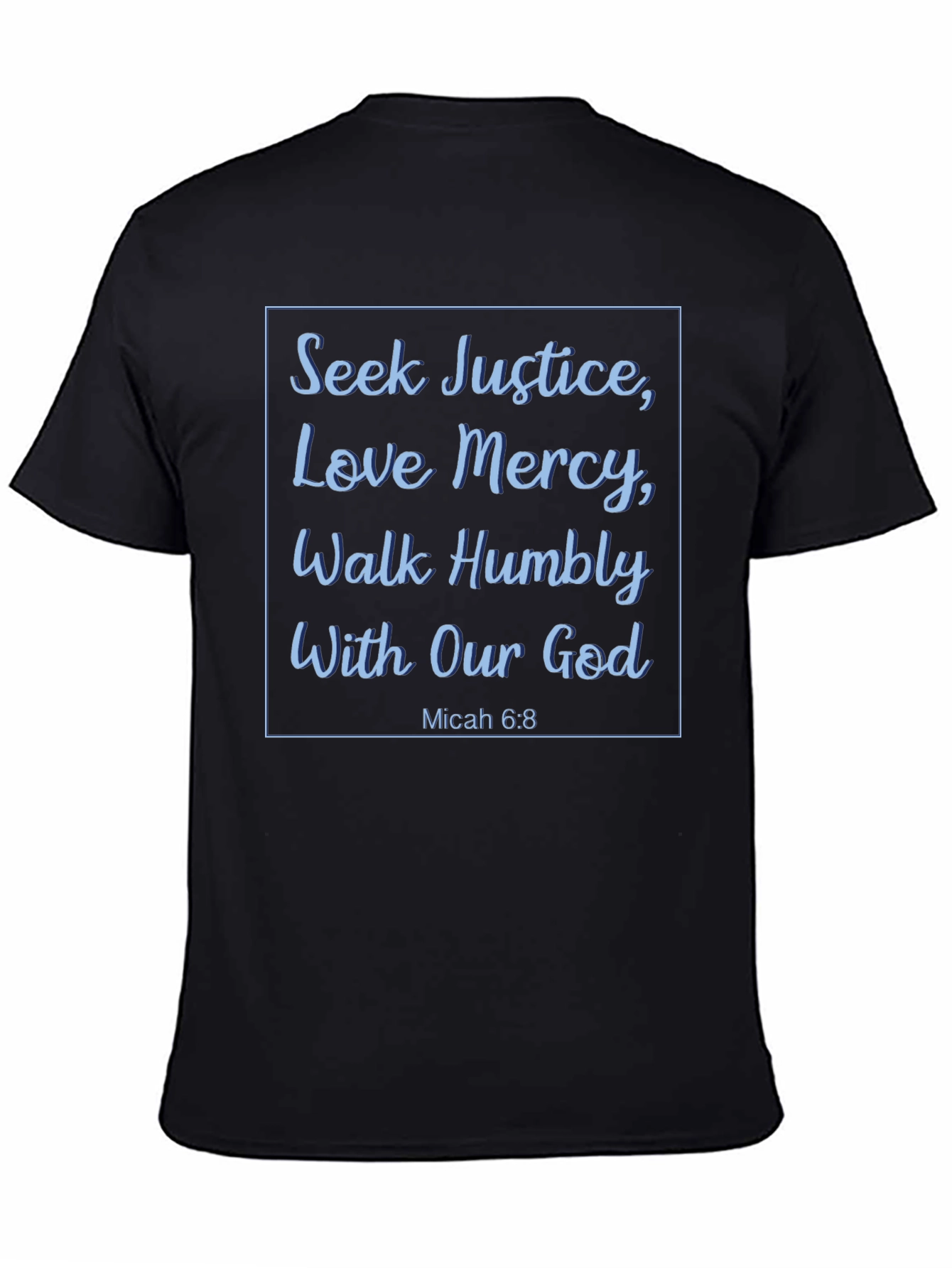 Seek Justice Micah 6:8 T-Shirt - Religious Tee