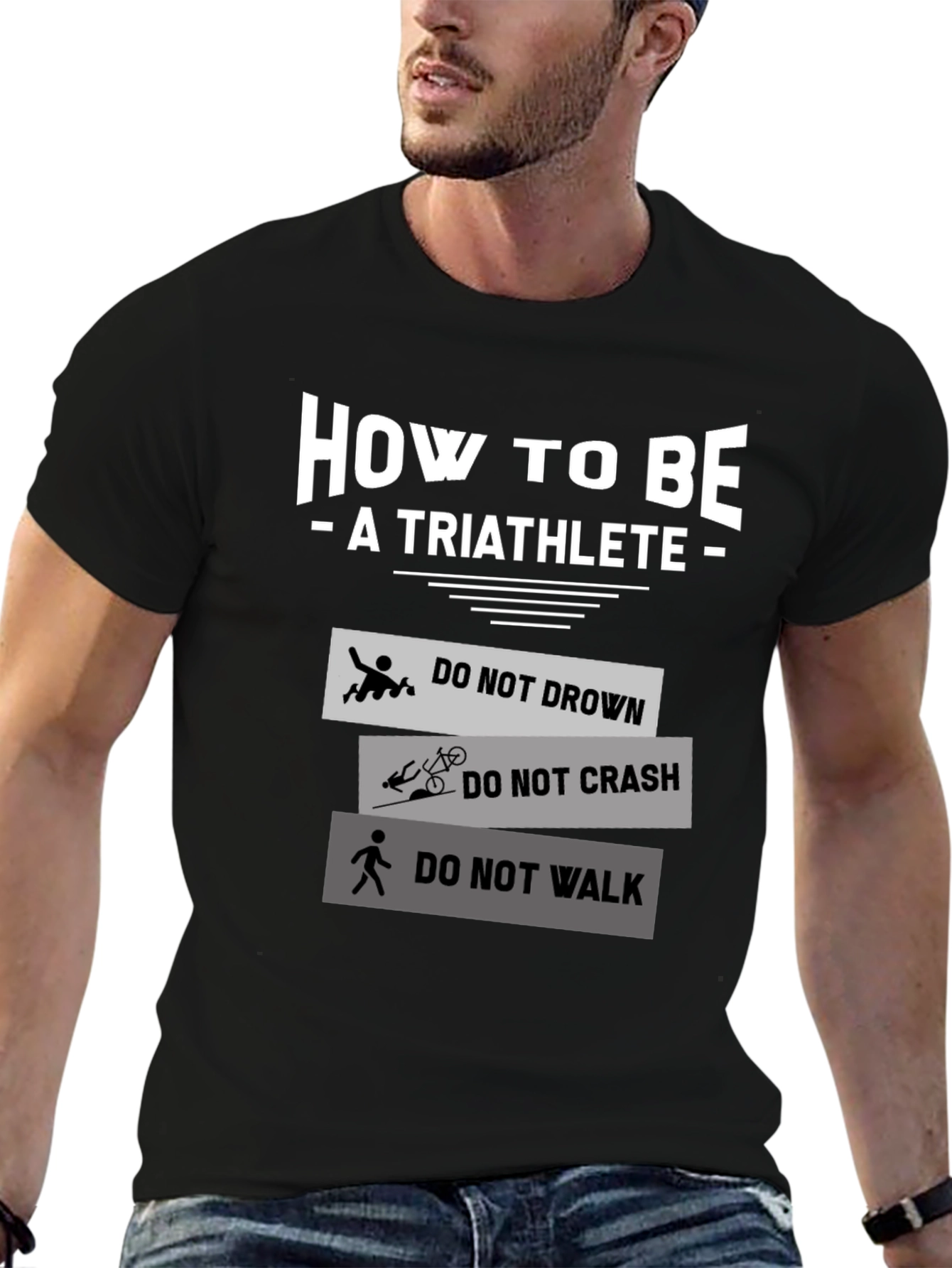 How to Be a Triathlete T-Shirt