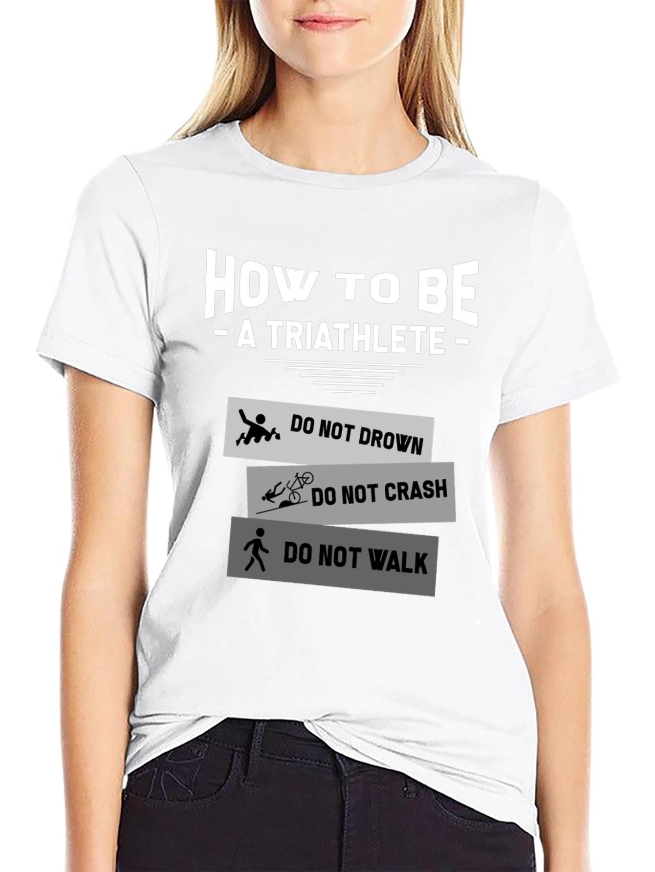 How to Be a Triathlete T-Shirt