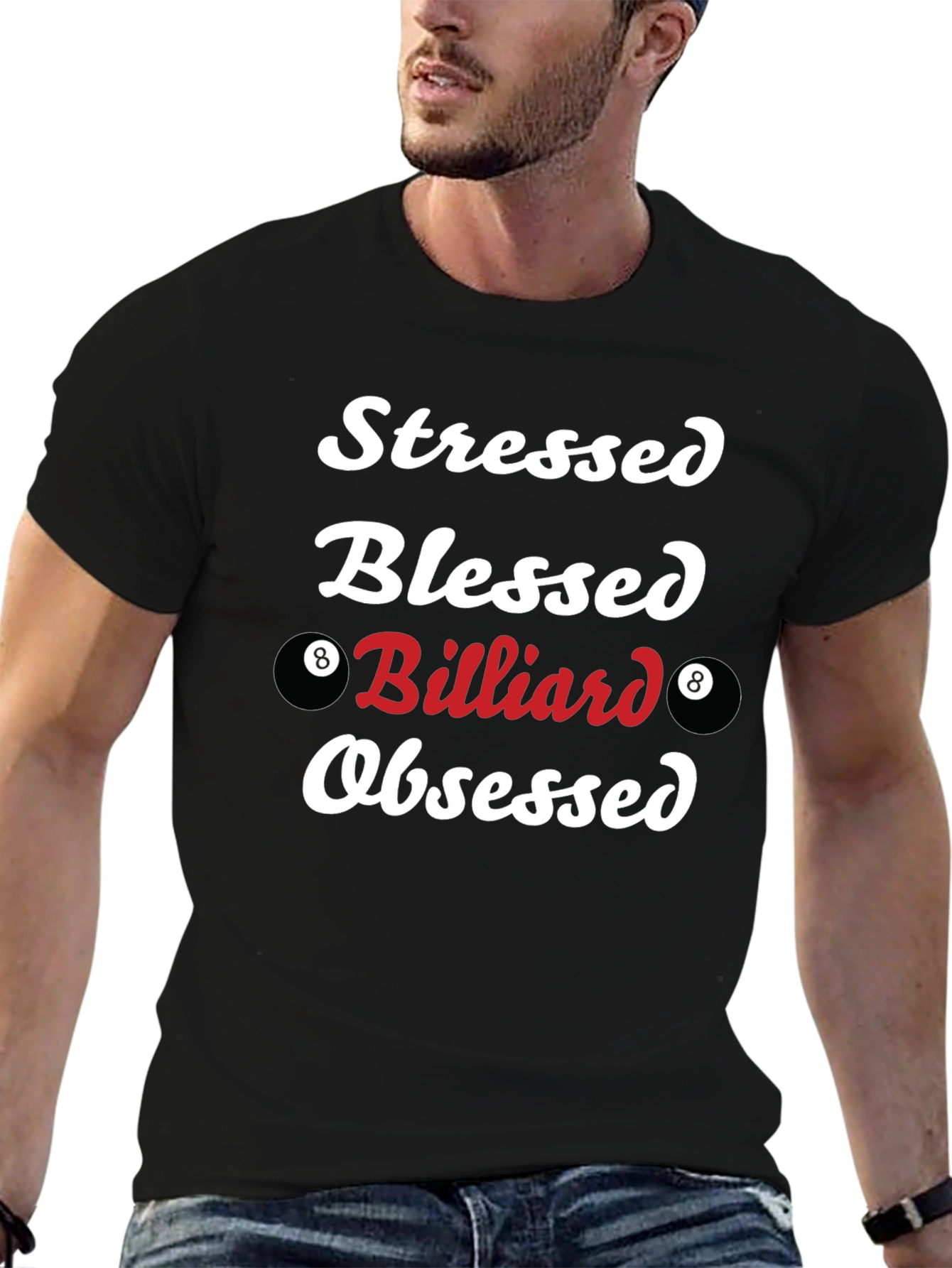 Stressed Blessed Billiard Obsessed T-Shirt