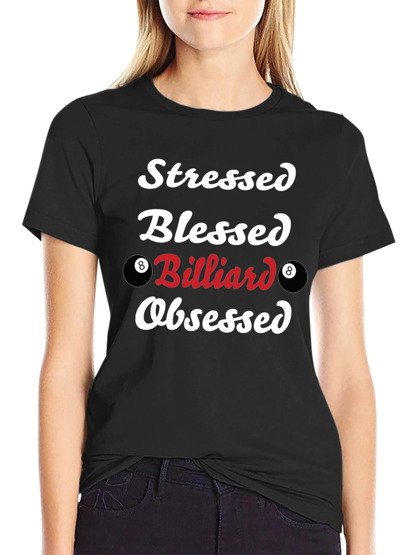 Stressed Blessed Billiard Obsessed T-Shirt