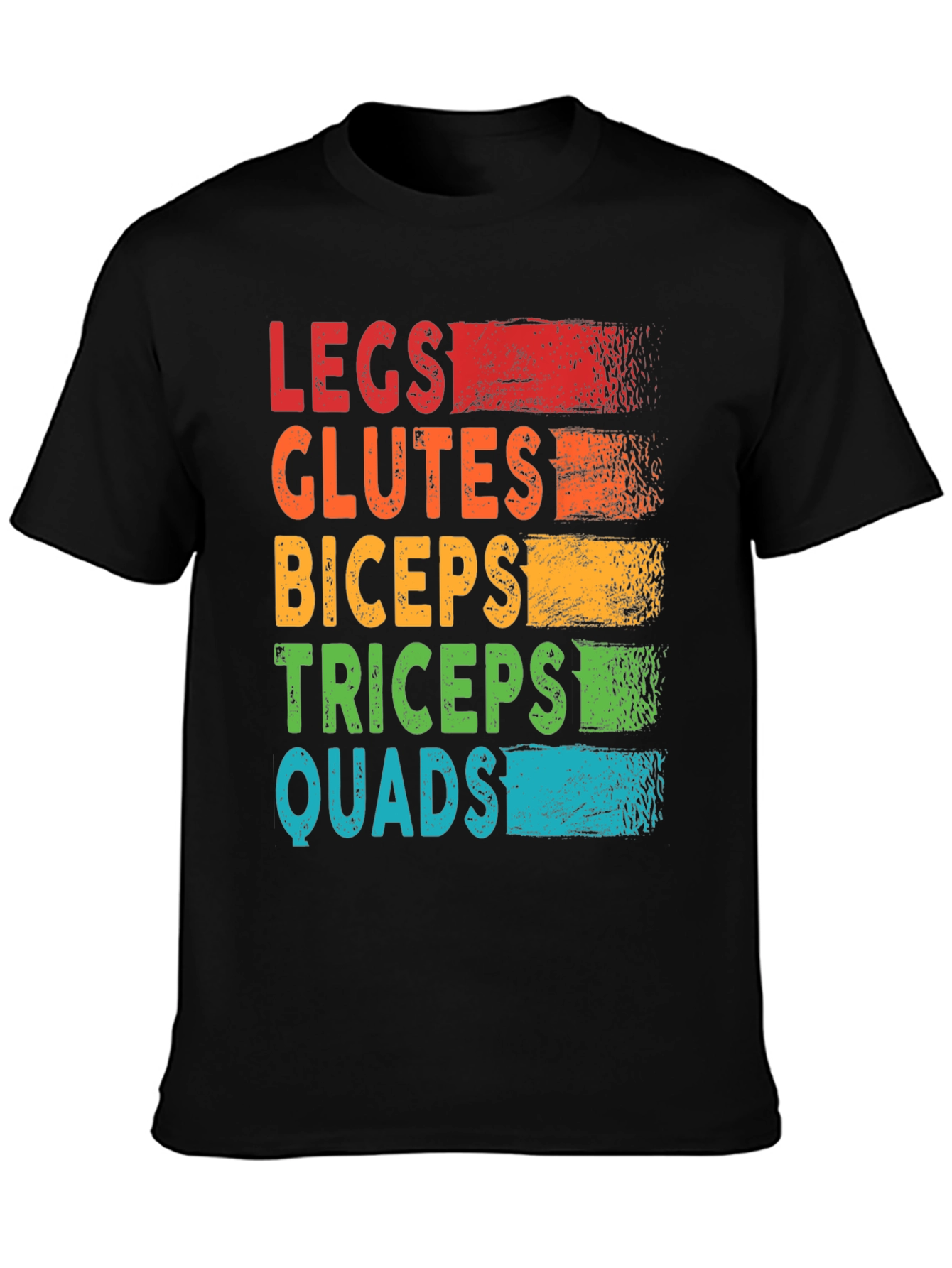 Workout Goals T-Shirt: Legs Glutes Biceps Triceps Quads