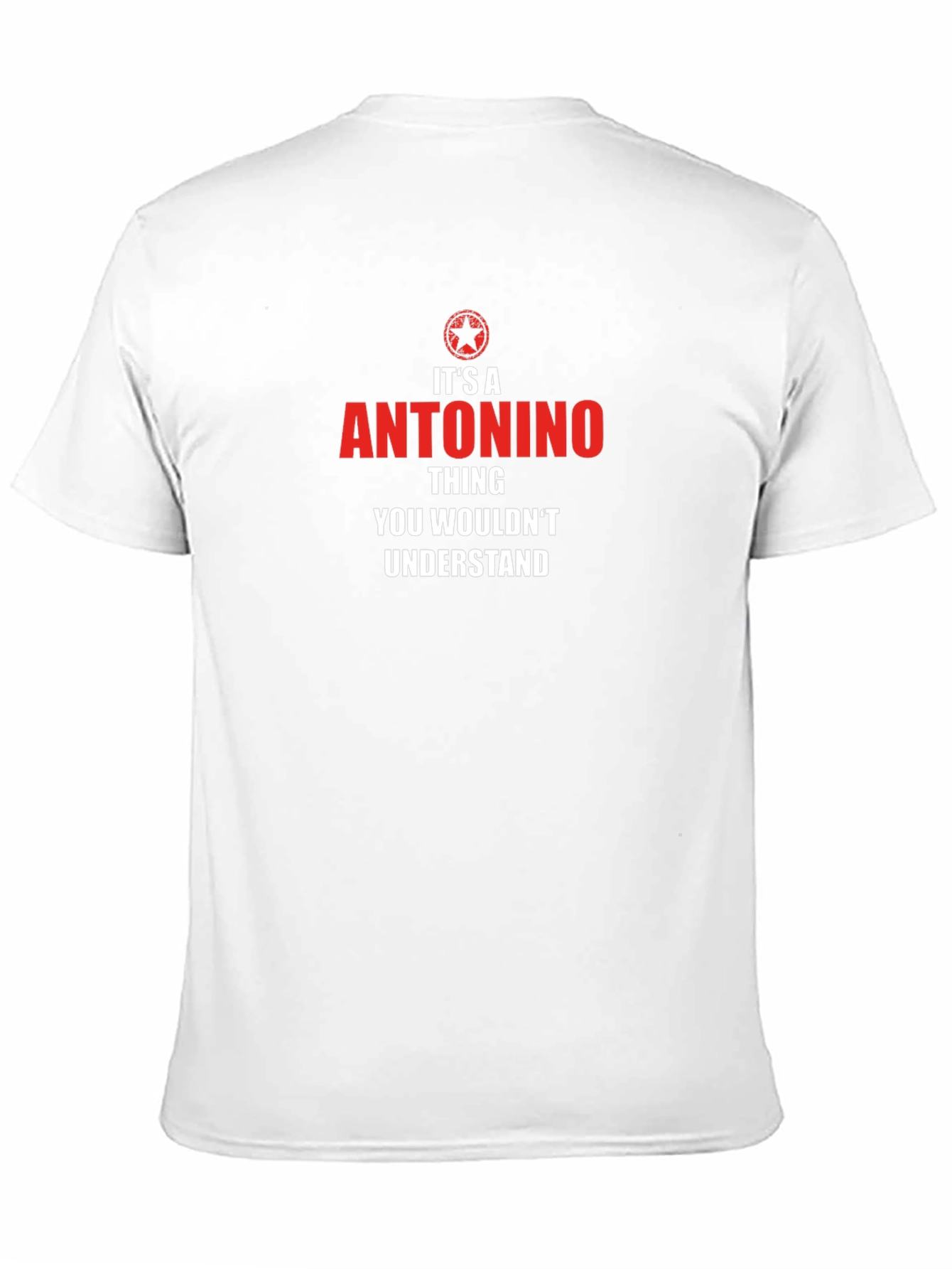 Antonino Thing You Wouldnt Understand T-Shirt