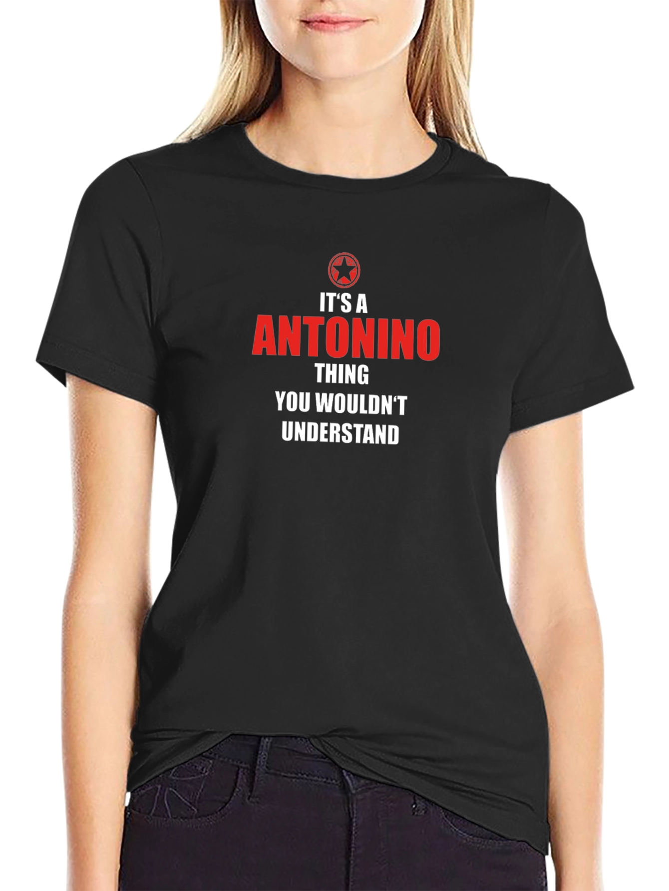 Antonino Thing You Wouldnt Understand T-Shirt