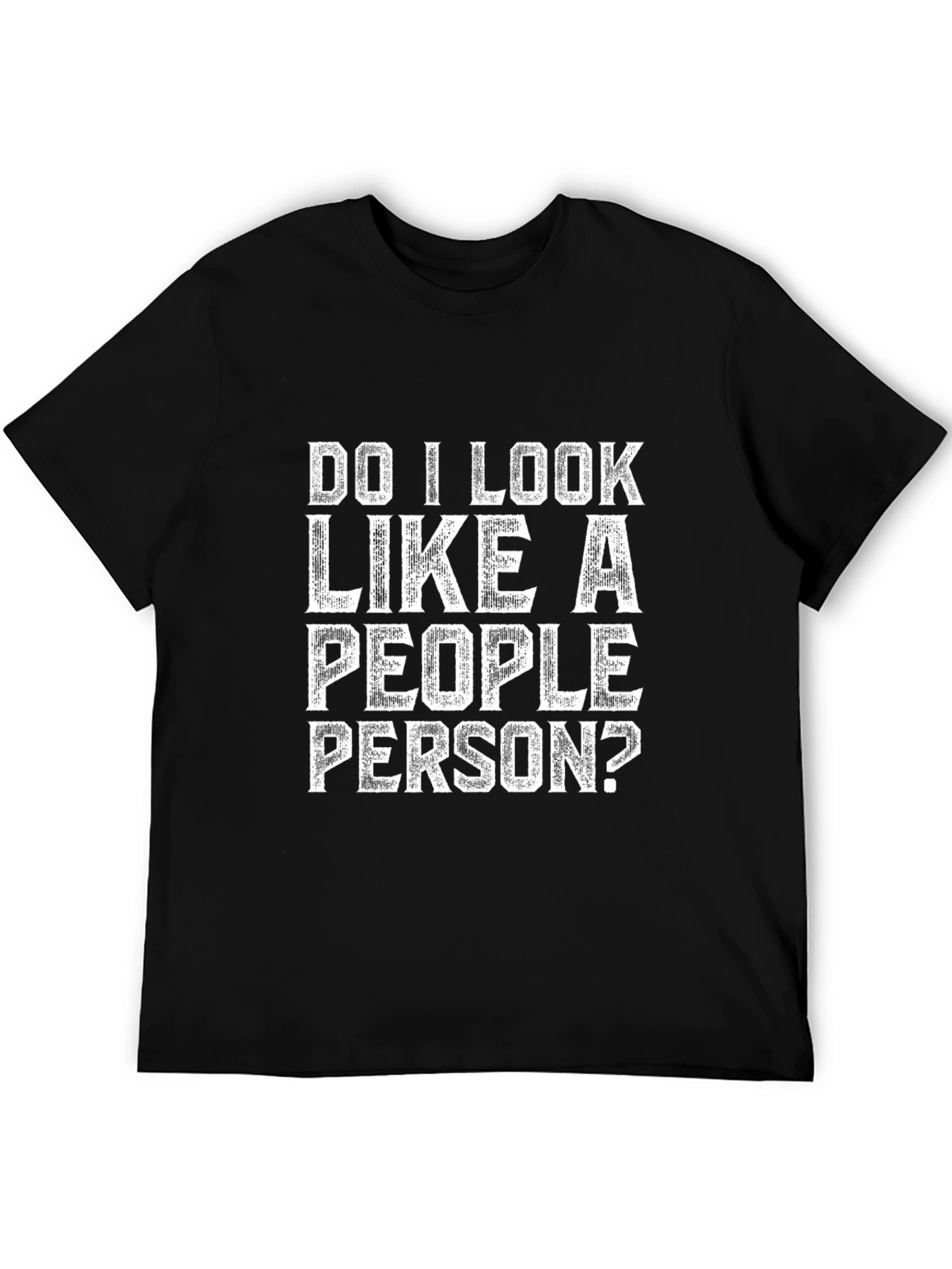 Funny People Person? Graphic T-Shirt