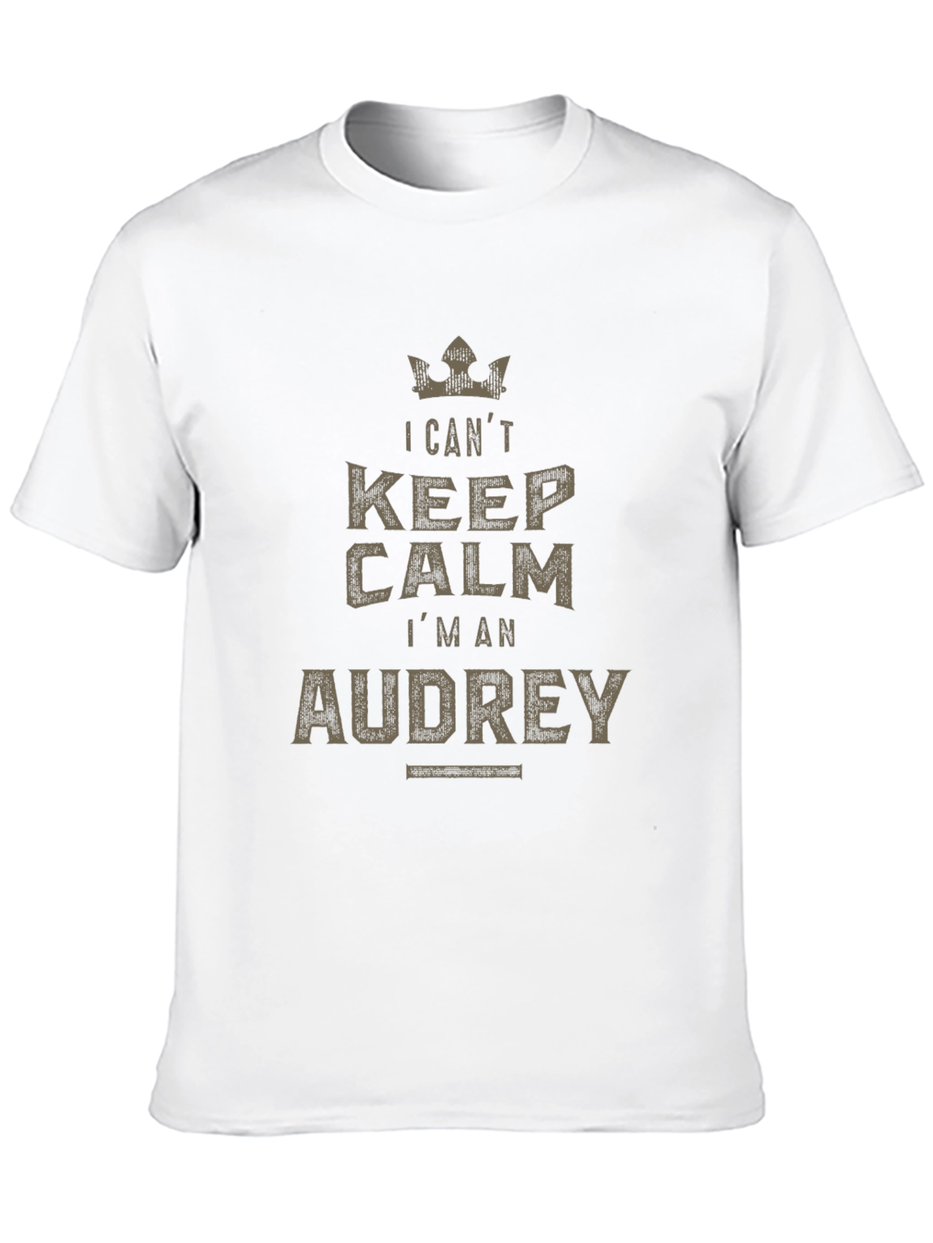 I Cant Keep Calm Im an Audrey T-Shirt