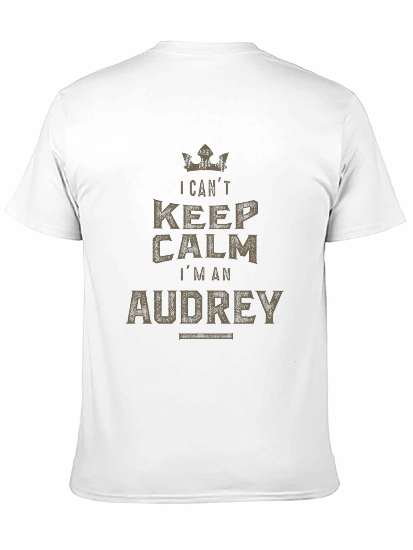 I Cant Keep Calm Im an Audrey T-Shirt