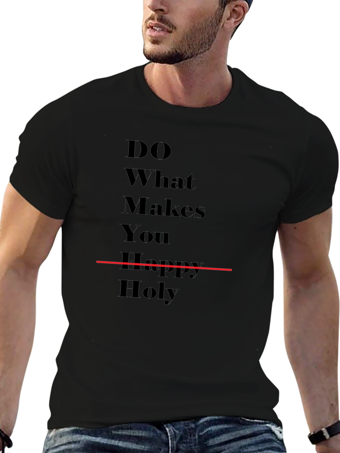Do What Makes You Happy T-Shirt