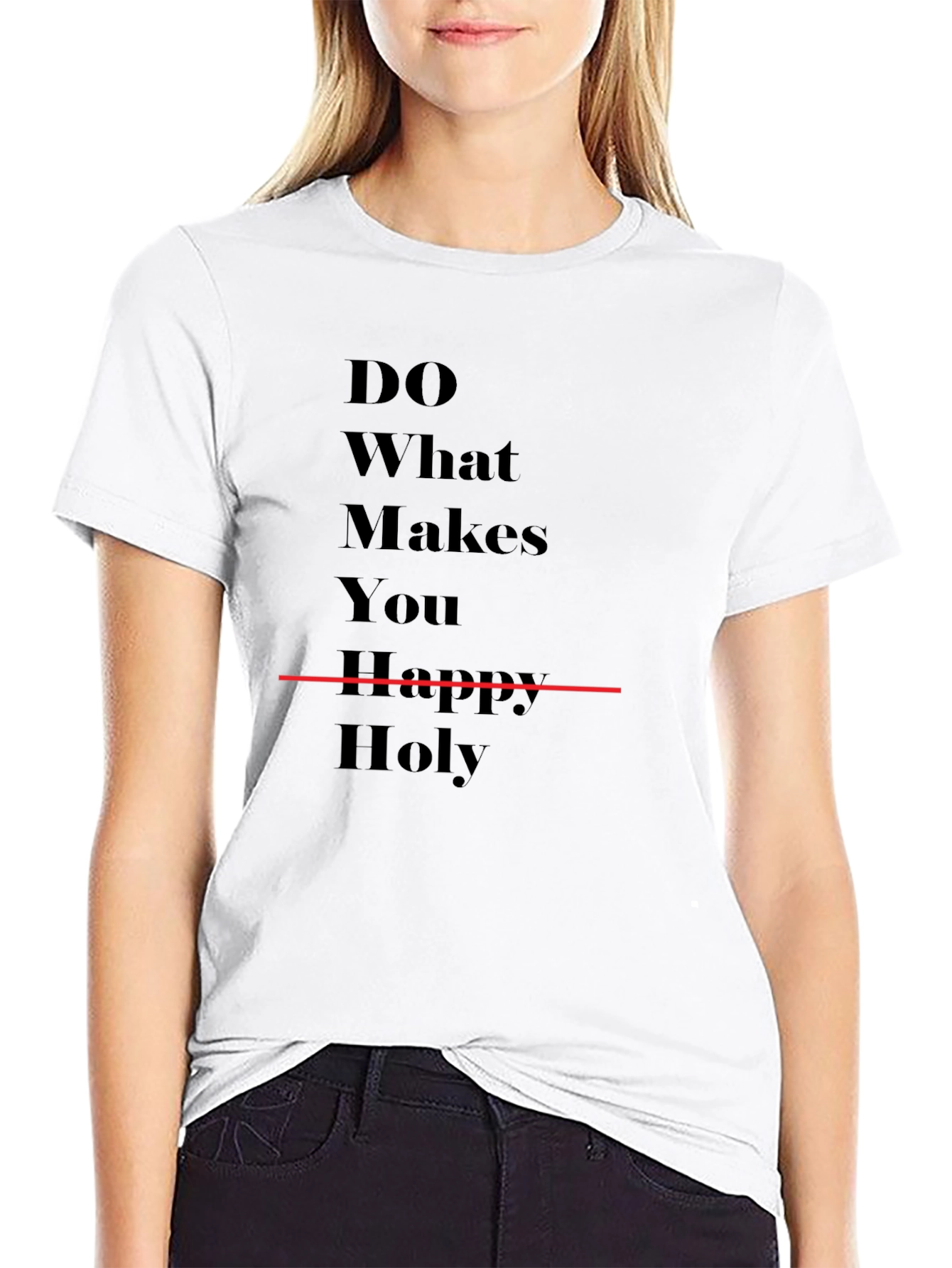 Do What Makes You Happy T-Shirt