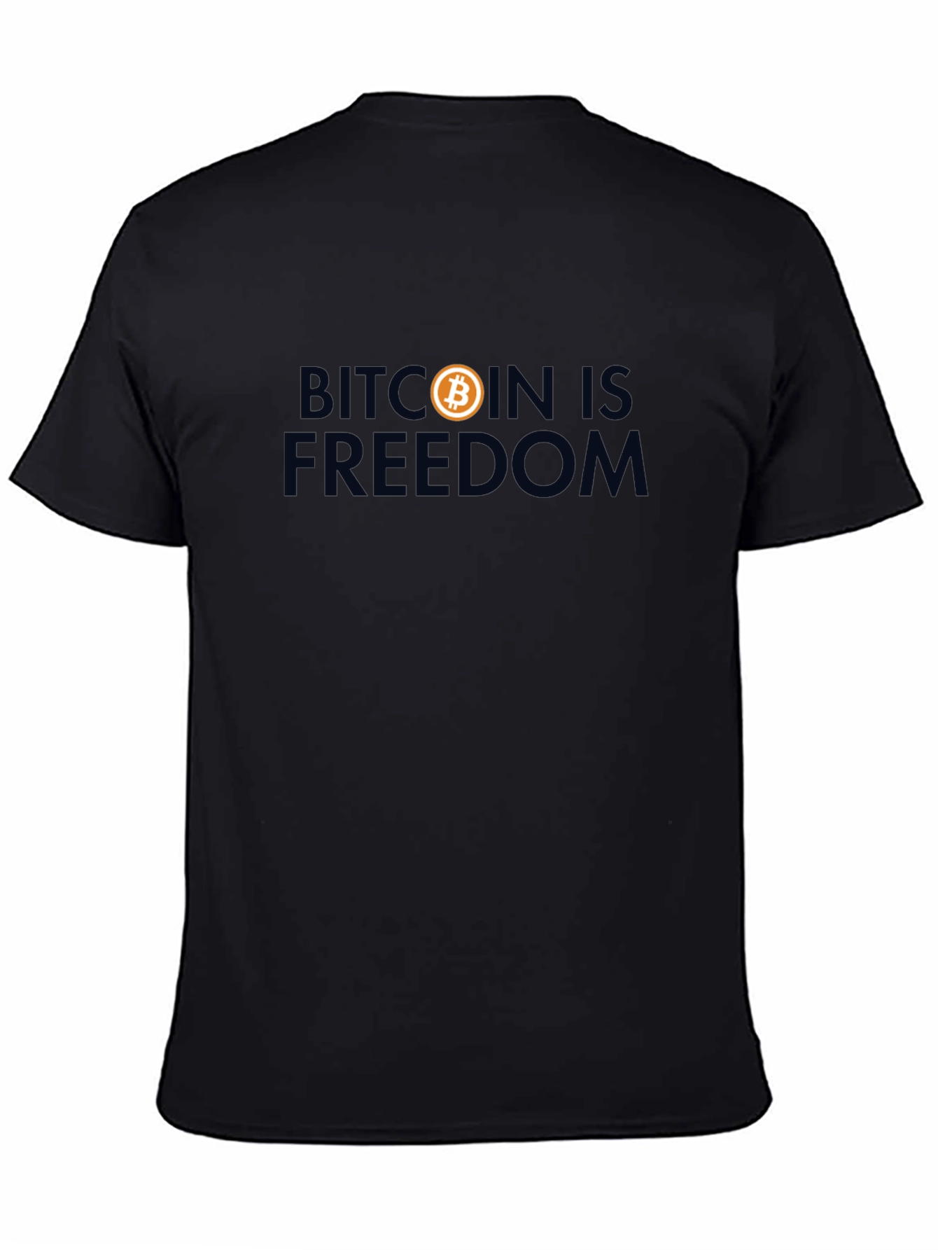 Bitcoin Is Freedom Graphic T-Shirt - Crypto Enthusiast Tee