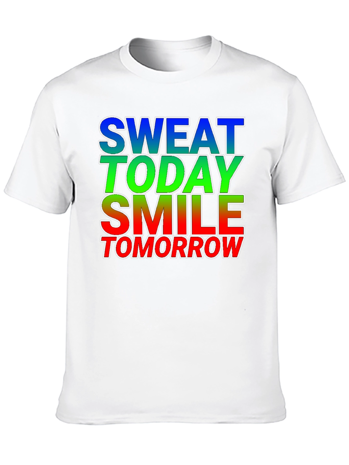 Motivational Sweat Today Smile Tomorrow Graphic Tee