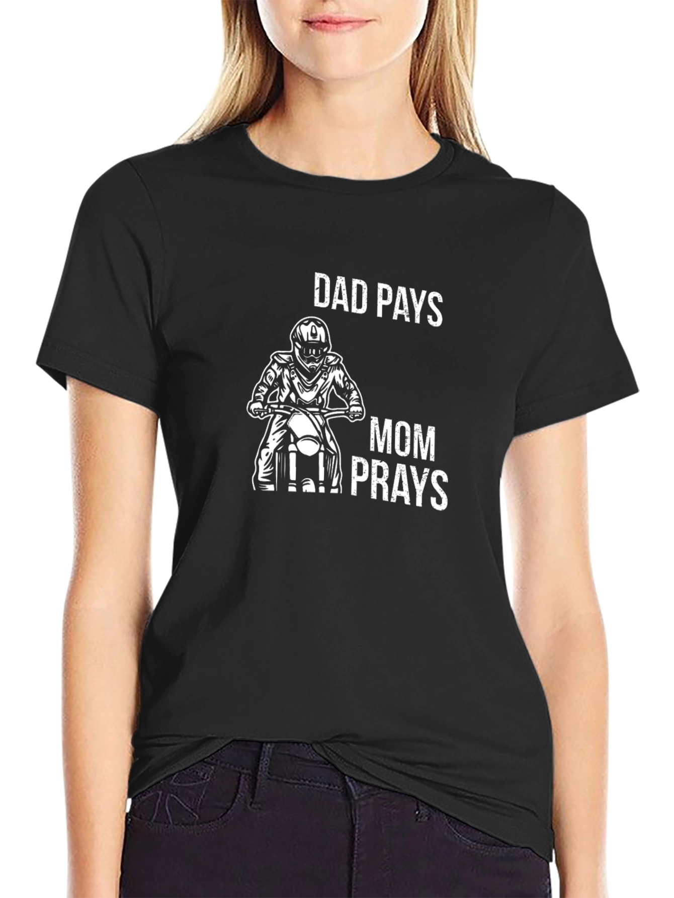 Dad Pays Mom Prays Biker T-Shirt