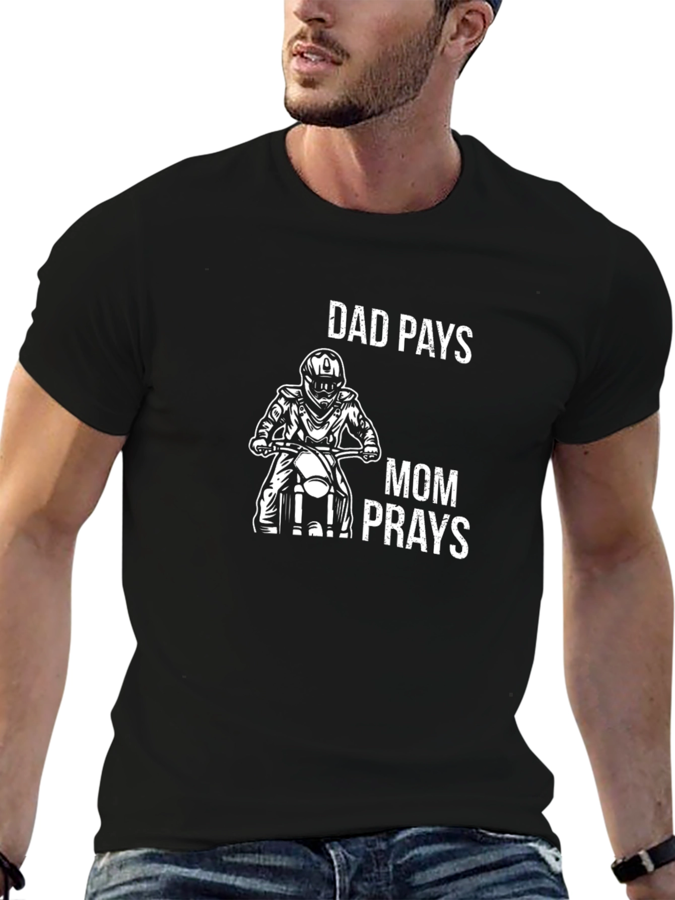 Dad Pays Mom Prays Biker T-Shirt