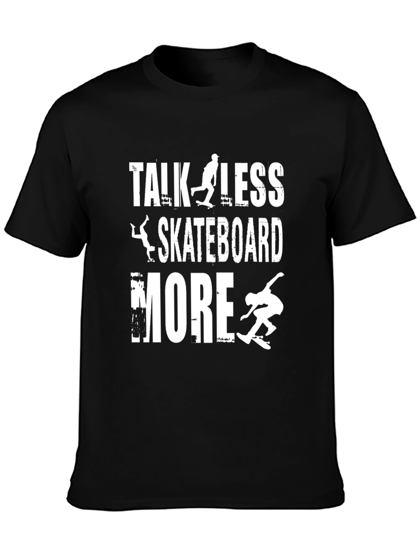 Talk Less Skateboard More Graphic Tee