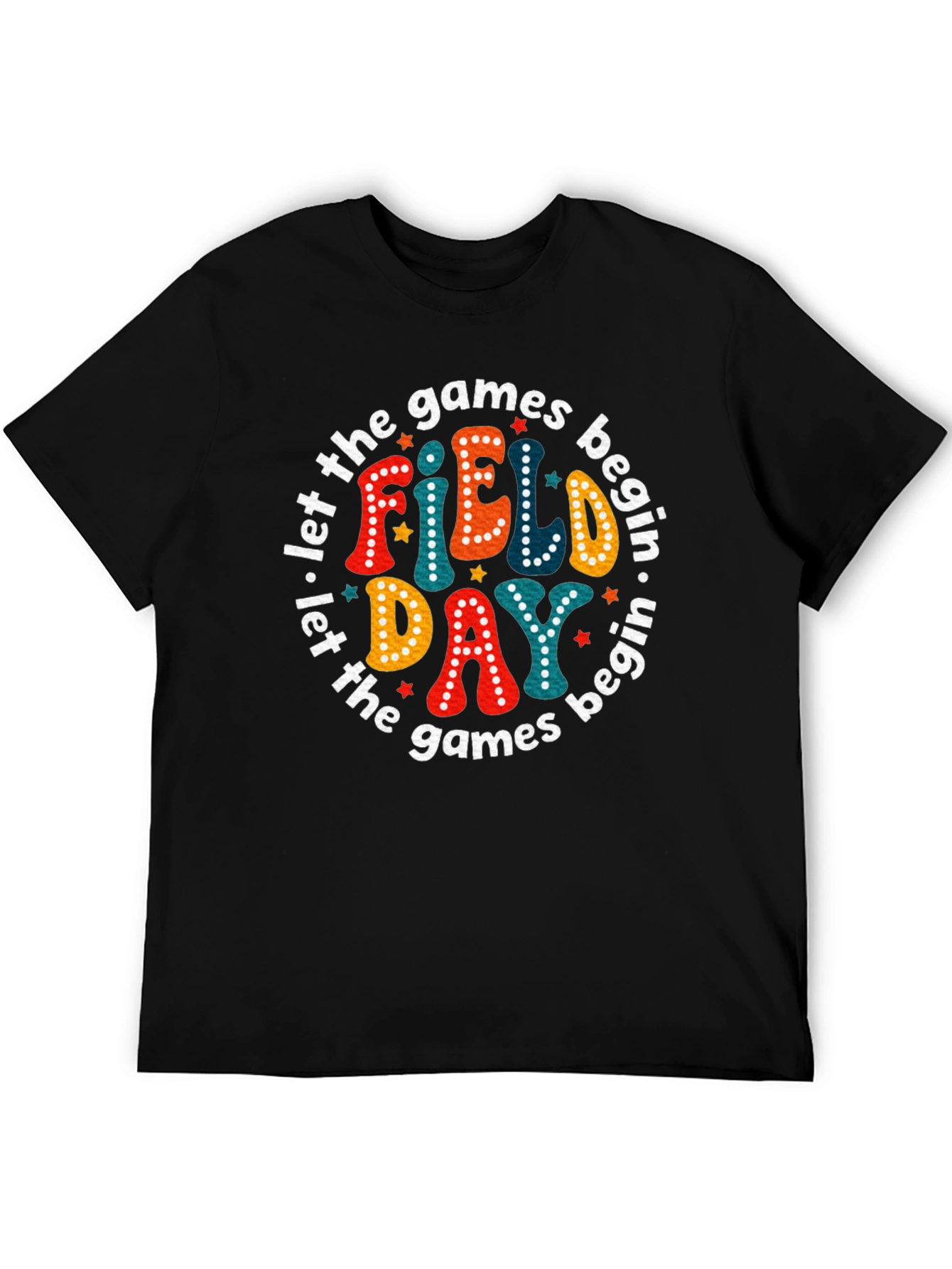Field Day Tee - Let the Games Begin!