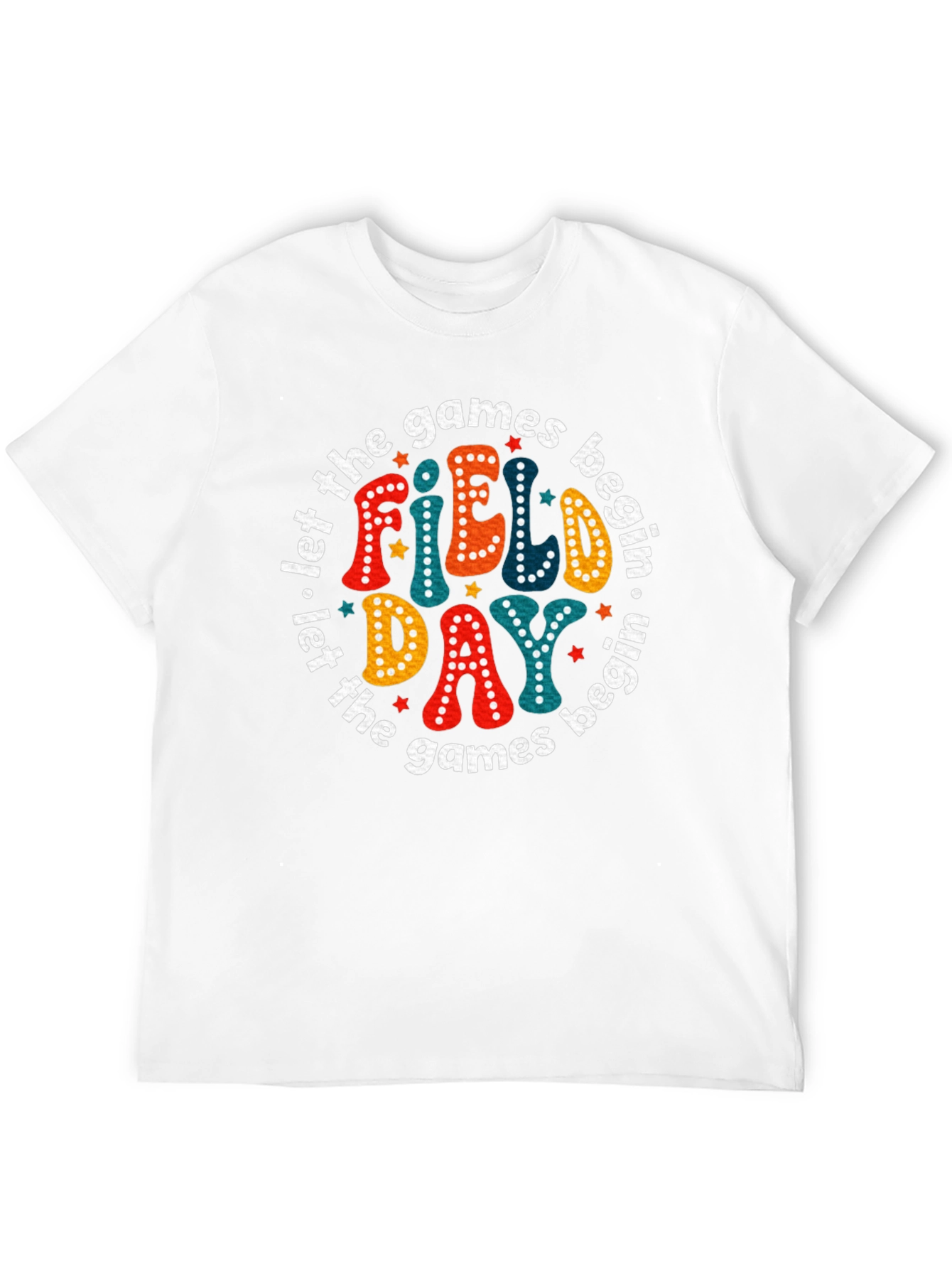 Field Day Tee - Let the Games Begin!