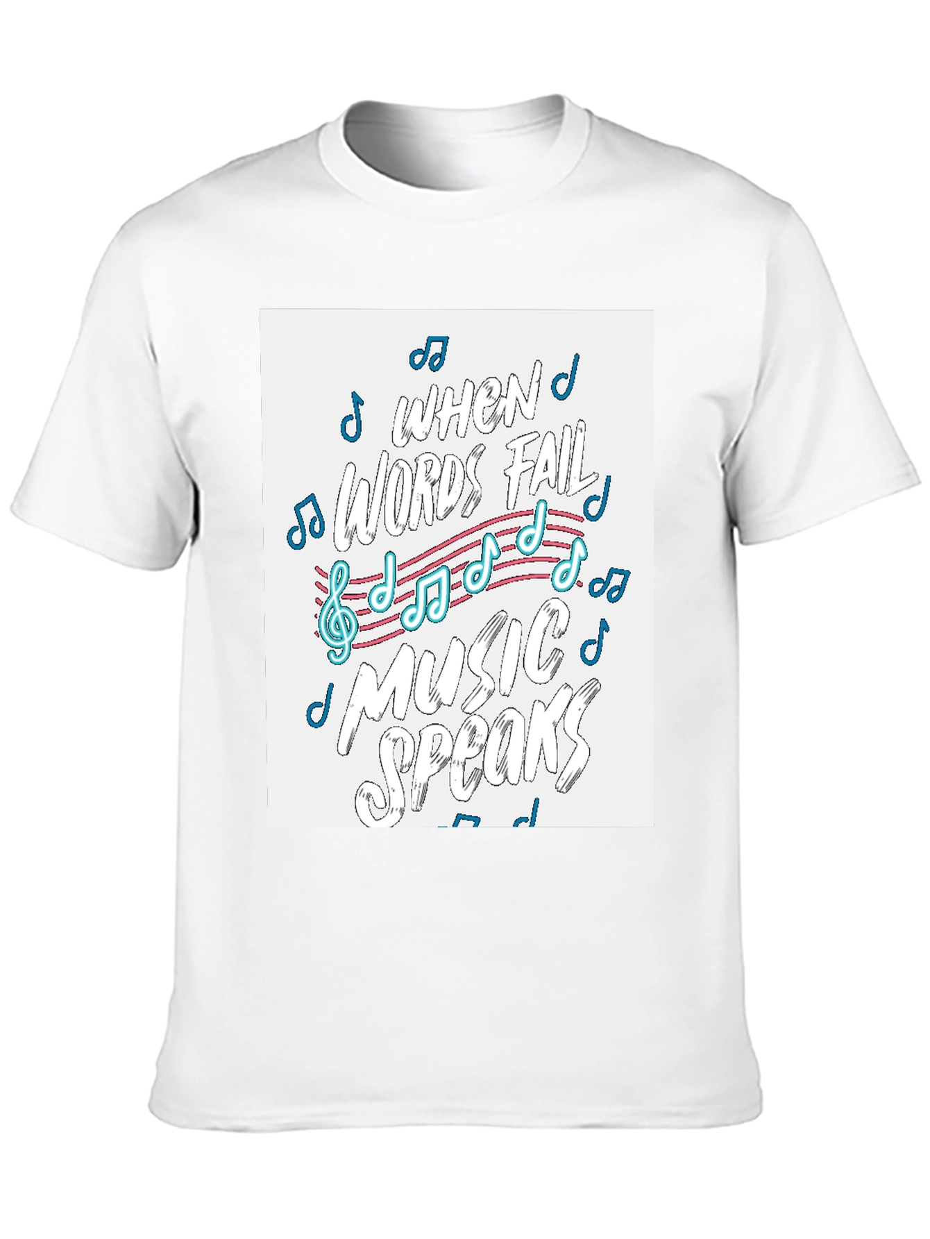 Music Speaks T-Shirt - Words Fail Design