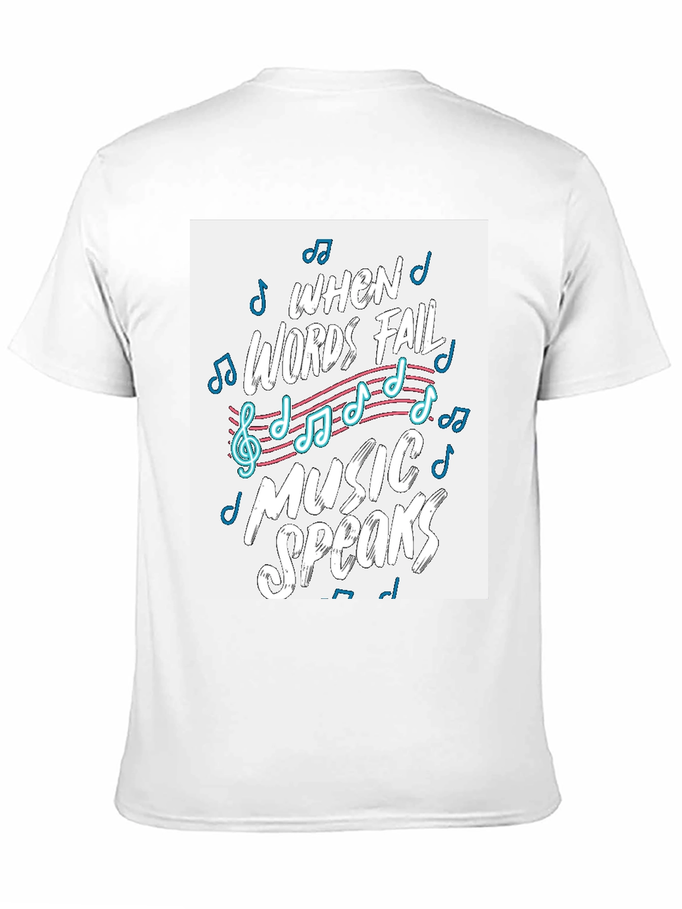 Music Speaks T-Shirt - Words Fail Design