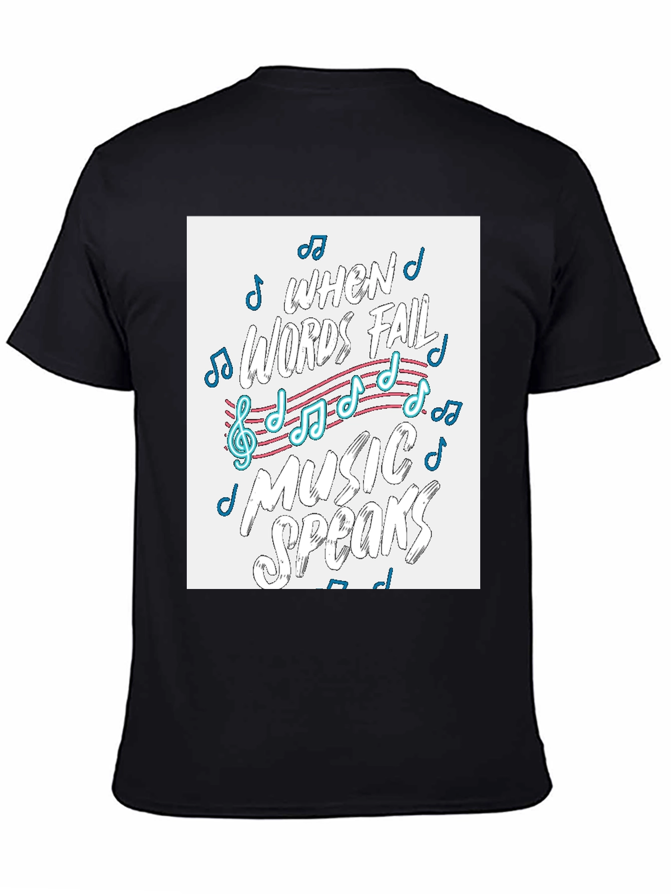 Music Speaks T-Shirt - Words Fail Design