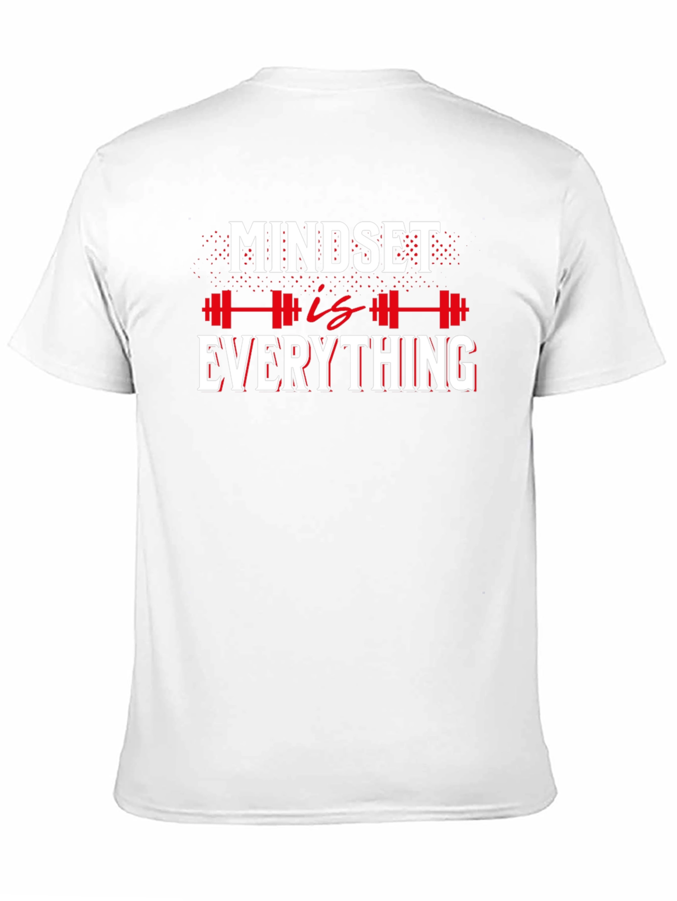 Mindset is Everything T-Shirt - Motivational Gym Tee