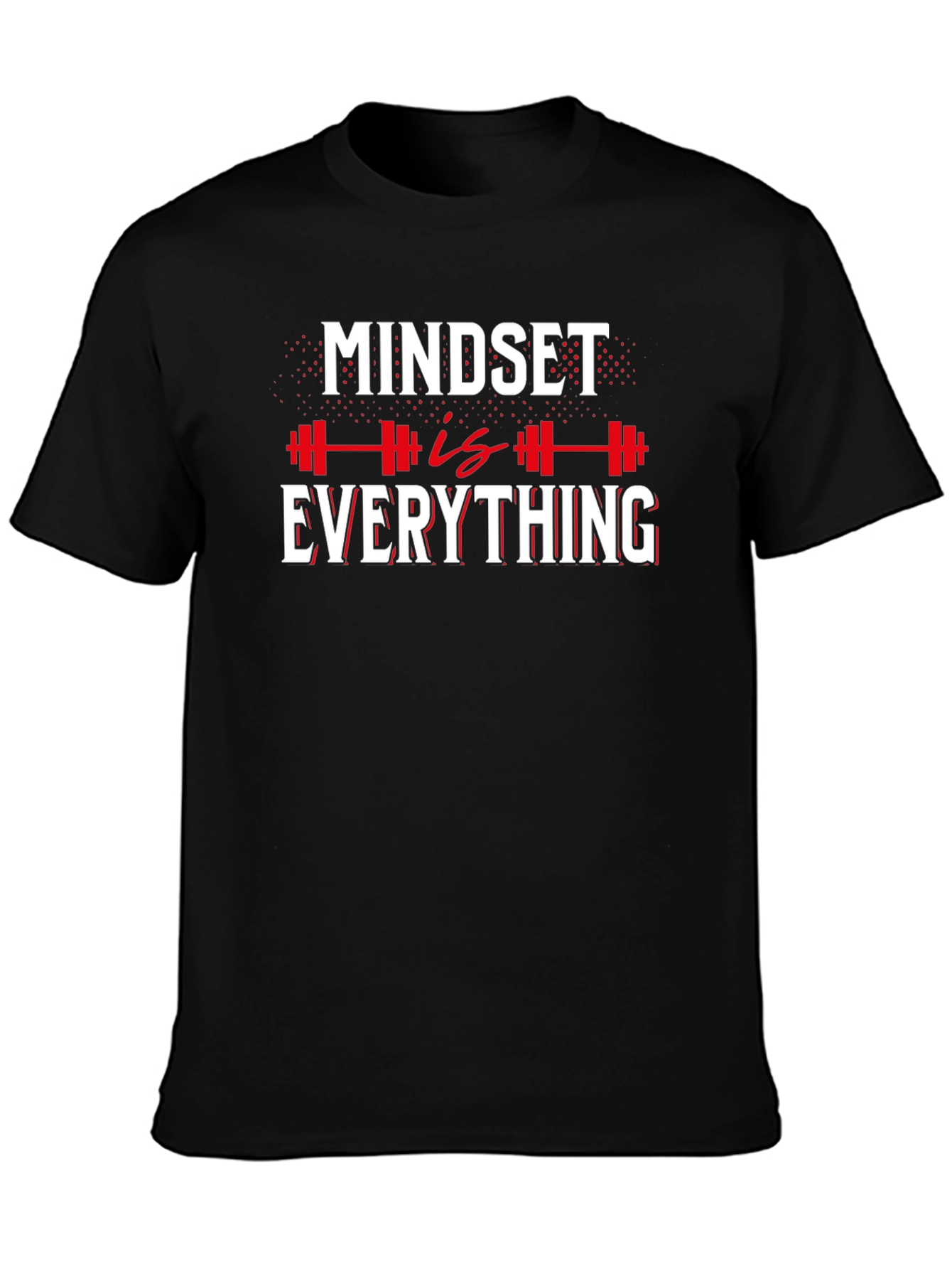 Mindset is Everything T-Shirt - Motivational Gym Tee