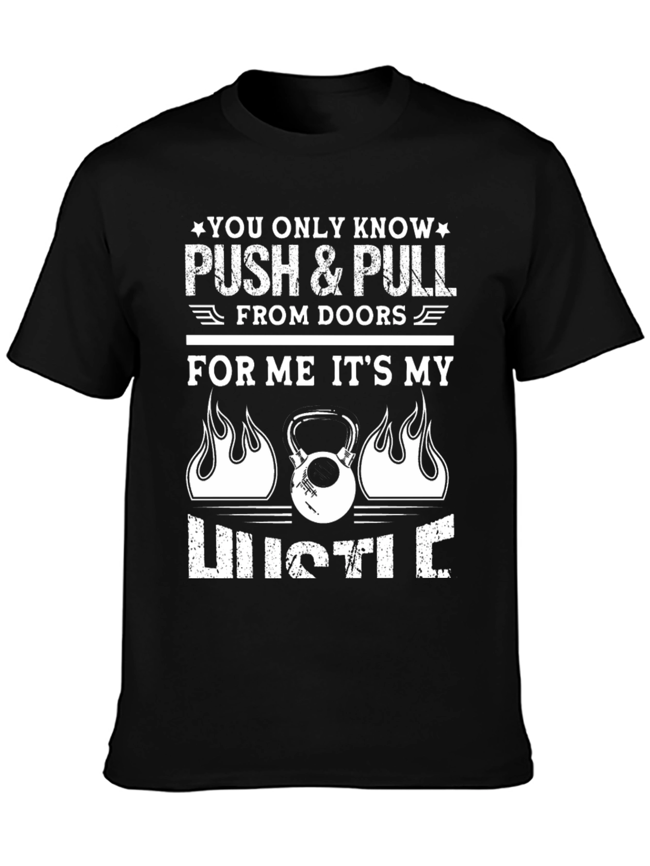 Push & Pull Hustle Kettlebell T-Shirt