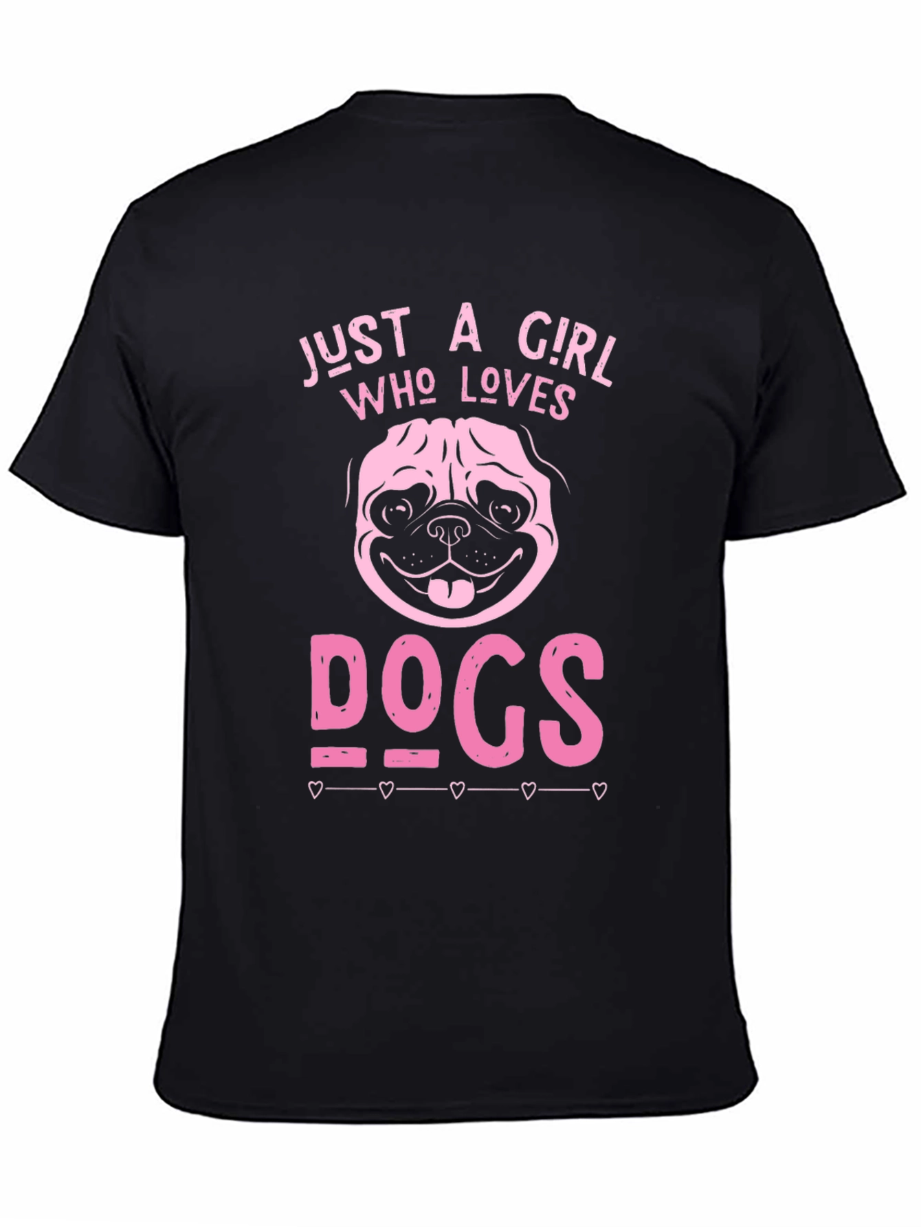 Just A Girl Who Loves Dogs Black T-Shirt