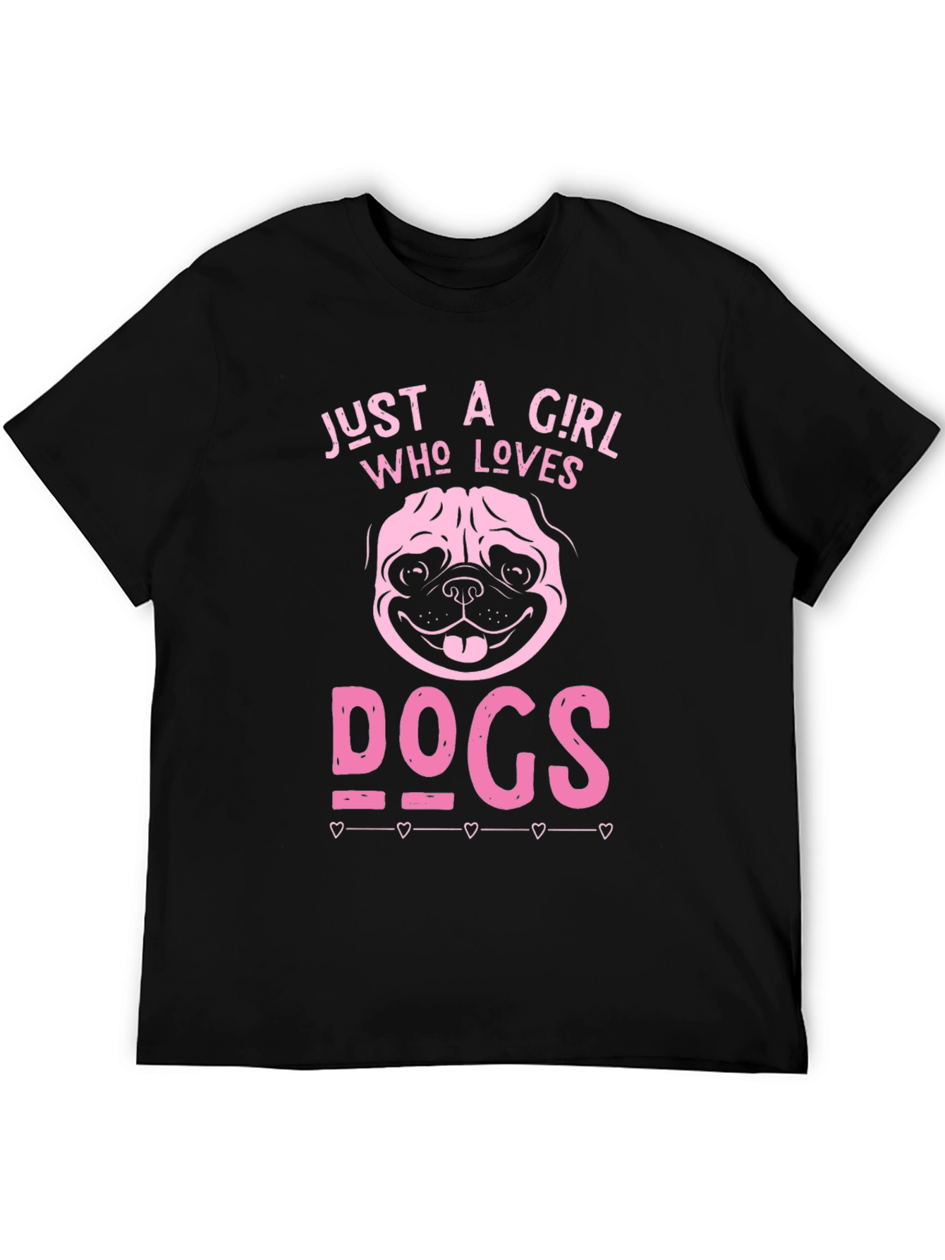 Just A Girl Who Loves Dogs Black T-Shirt