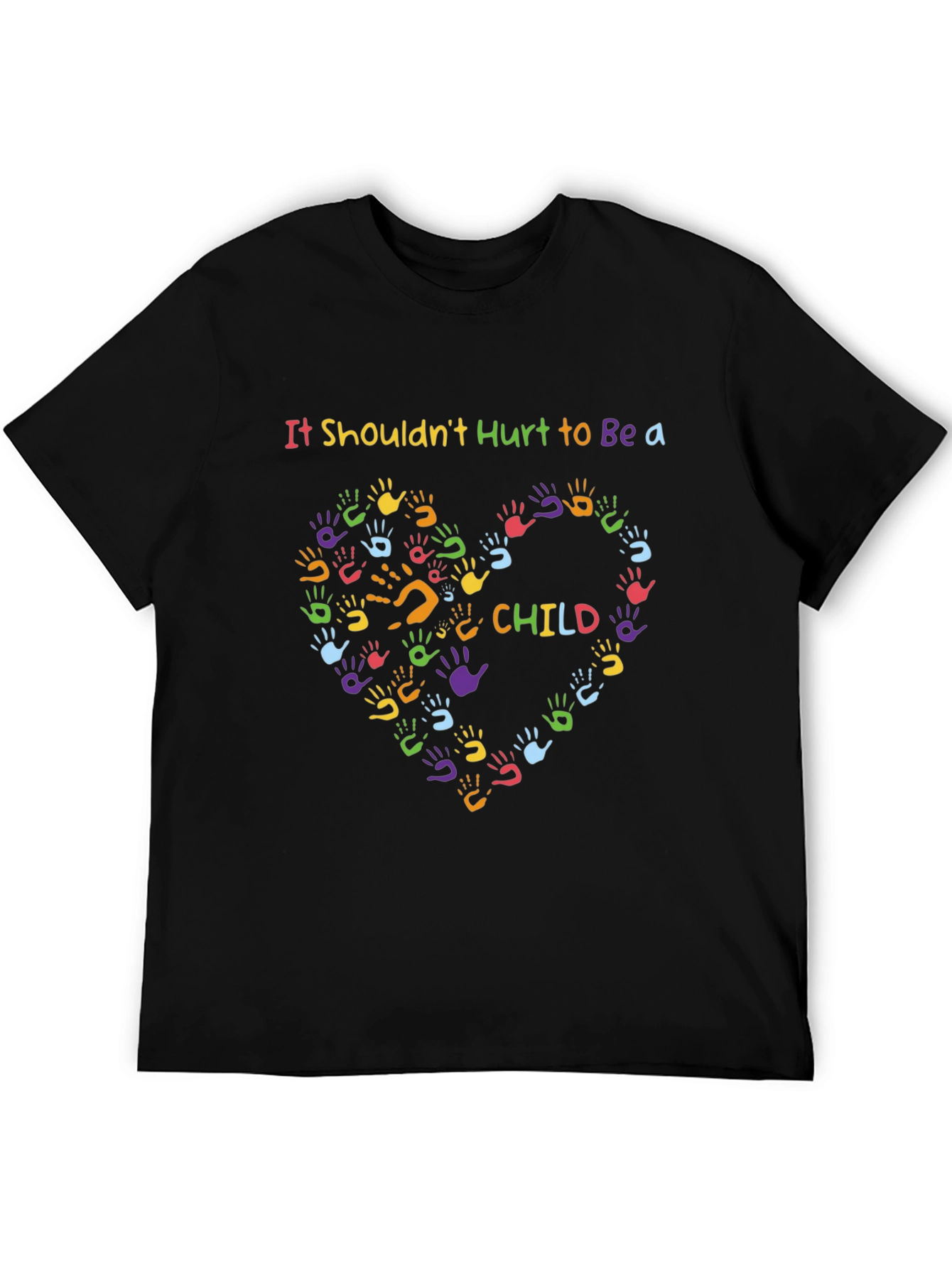 It Shouldnt Hurt To Be A Child T-Shirt