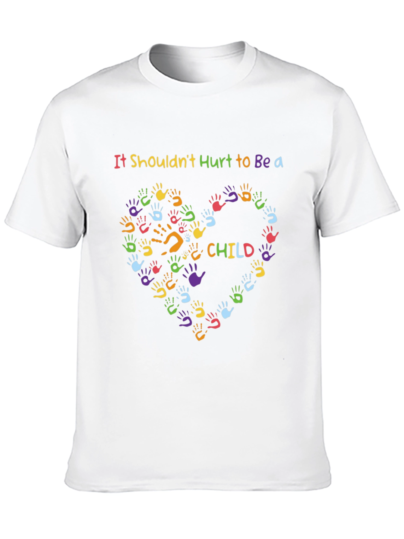 It Shouldnt Hurt To Be A Child T-Shirt