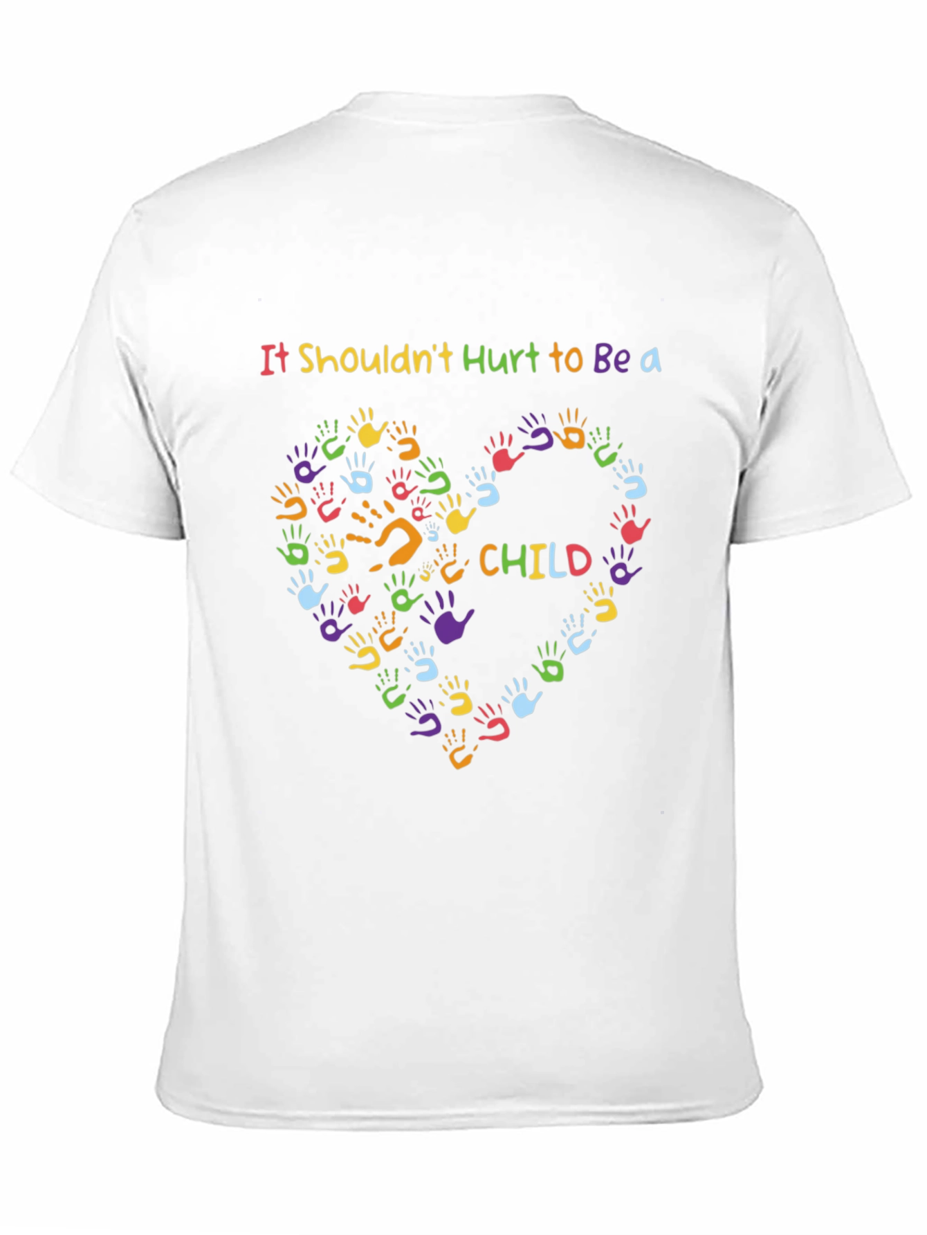 It Shouldnt Hurt To Be A Child T-Shirt