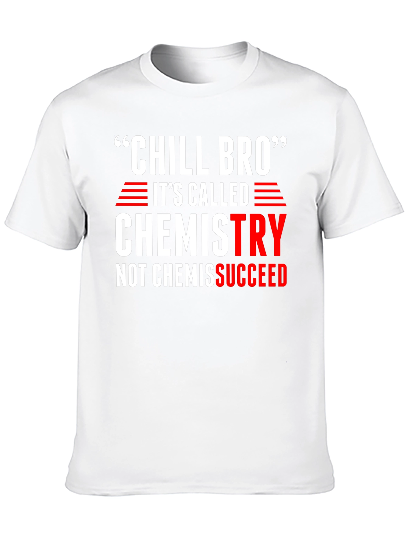 Chill Bro Chemistry Graphic T-Shirt