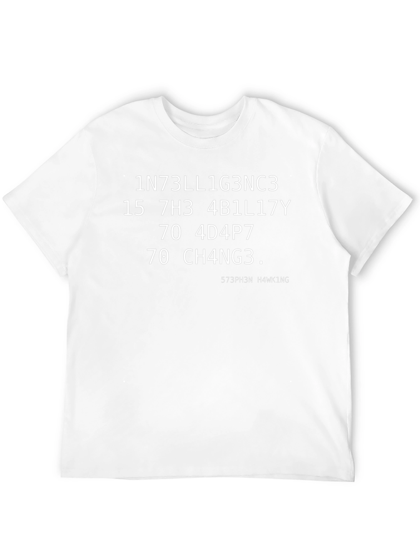 Intelligence is to Adapt Stephen Hawking T-Shirt