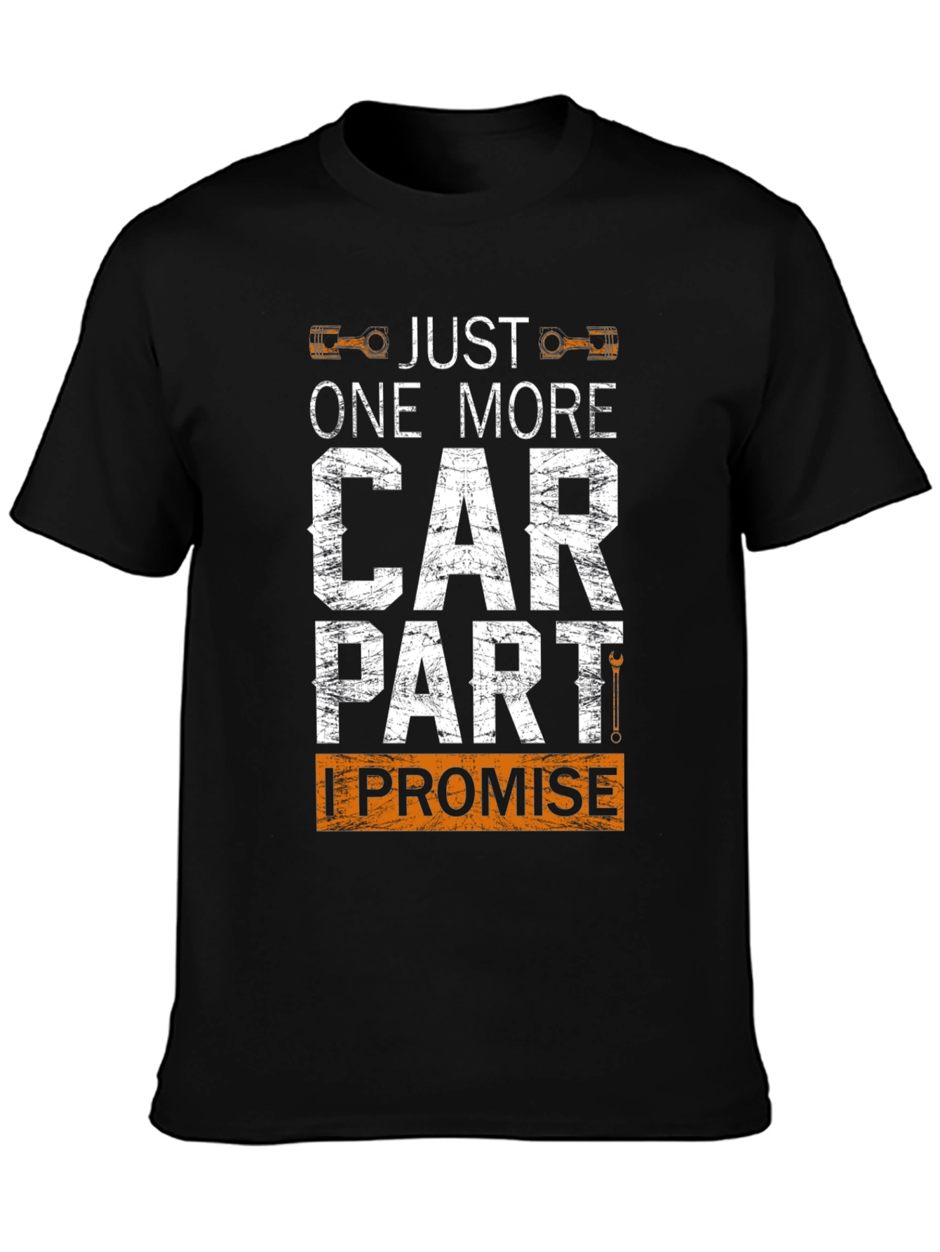Just One More Car Part Graphic T-Shirt