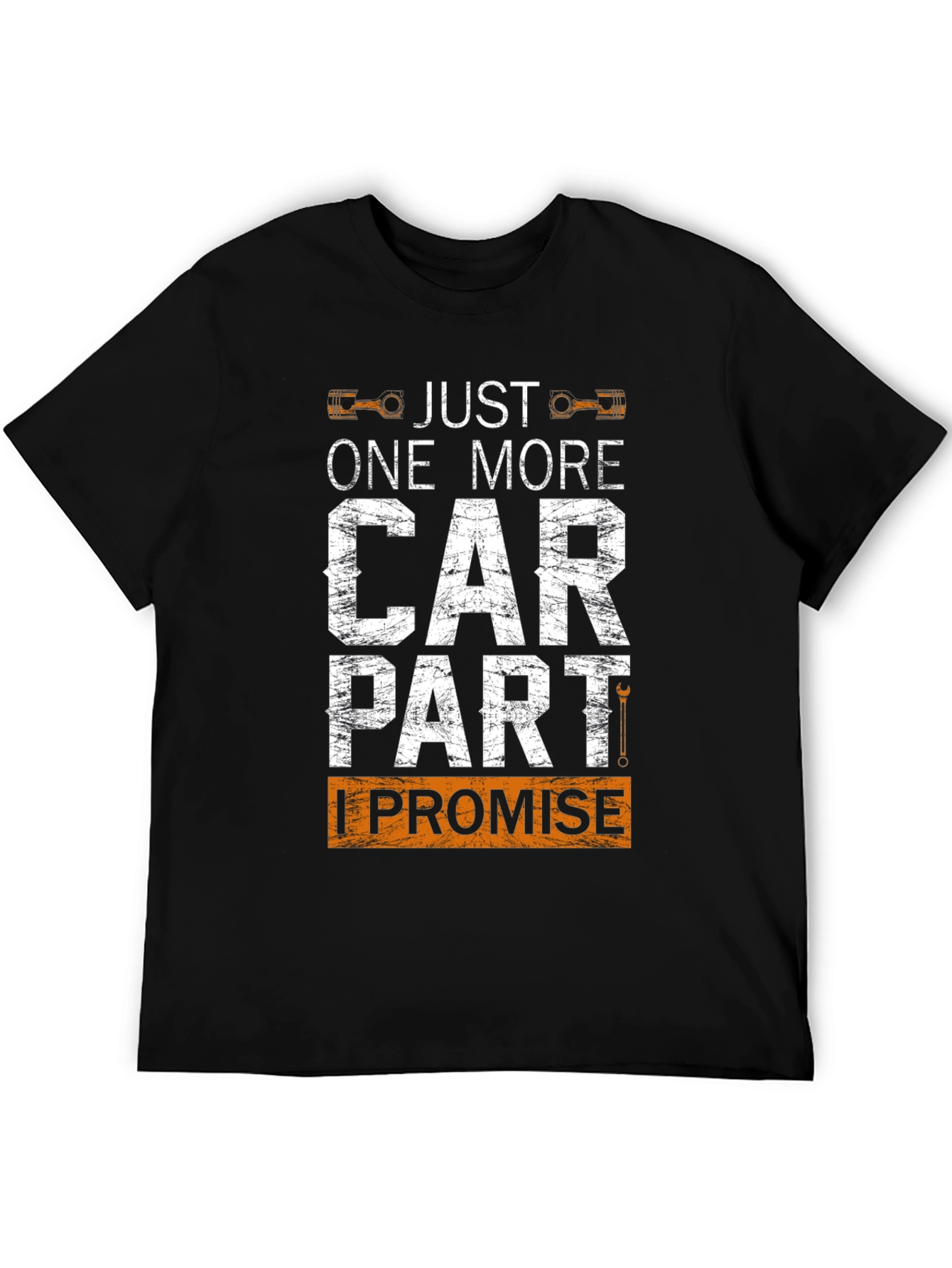 Just One More Car Part Graphic T-Shirt