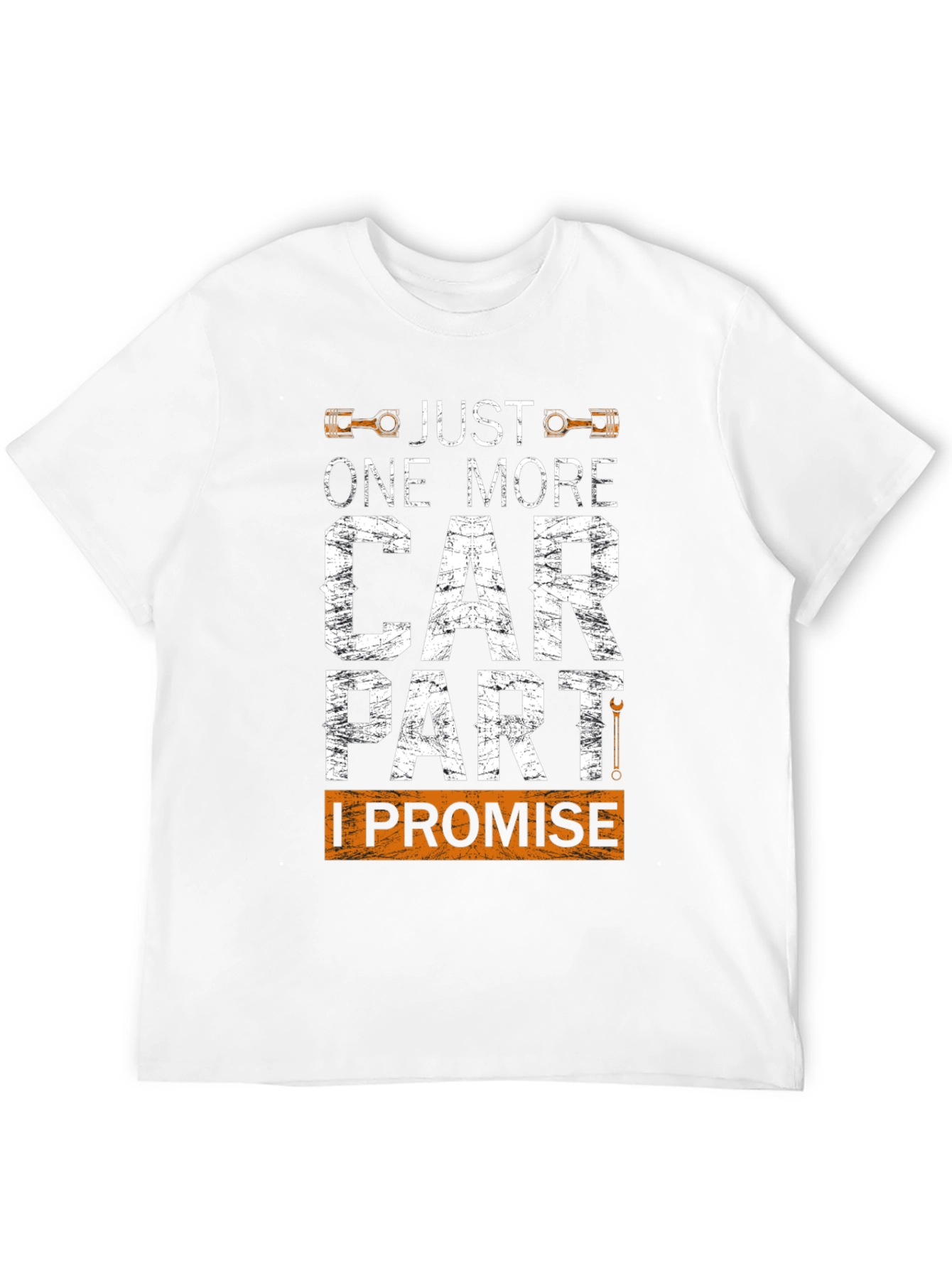 Just One More Car Part Graphic T-Shirt