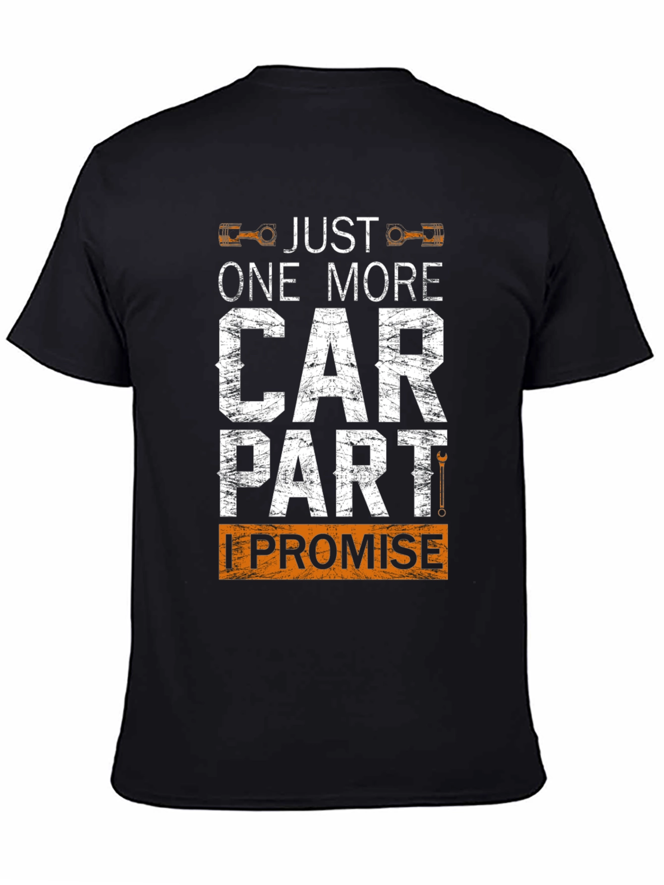 Just One More Car Part Graphic T-Shirt