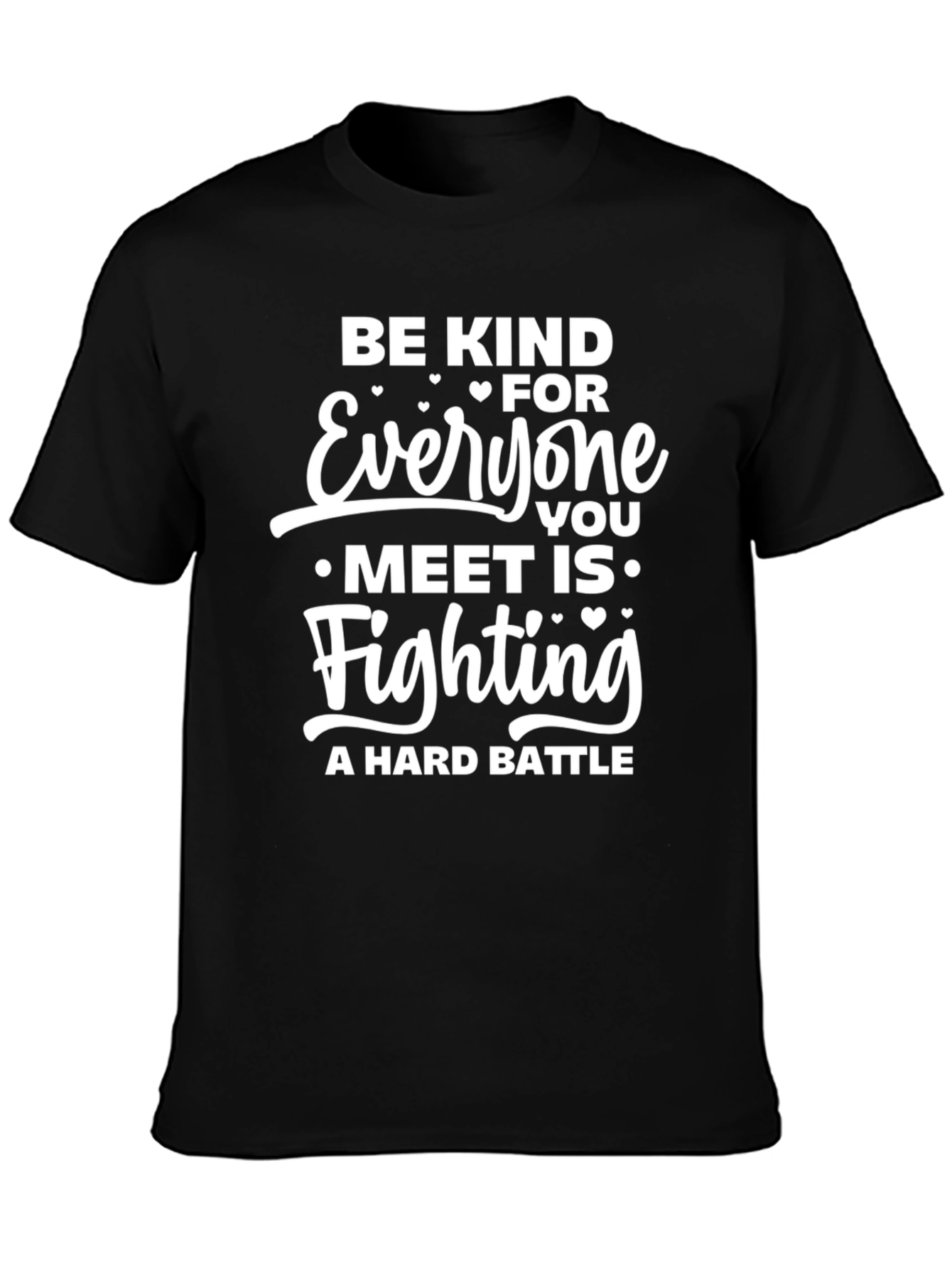Be Kind Everyone T-Shirt - Inspirational Graphic Tee